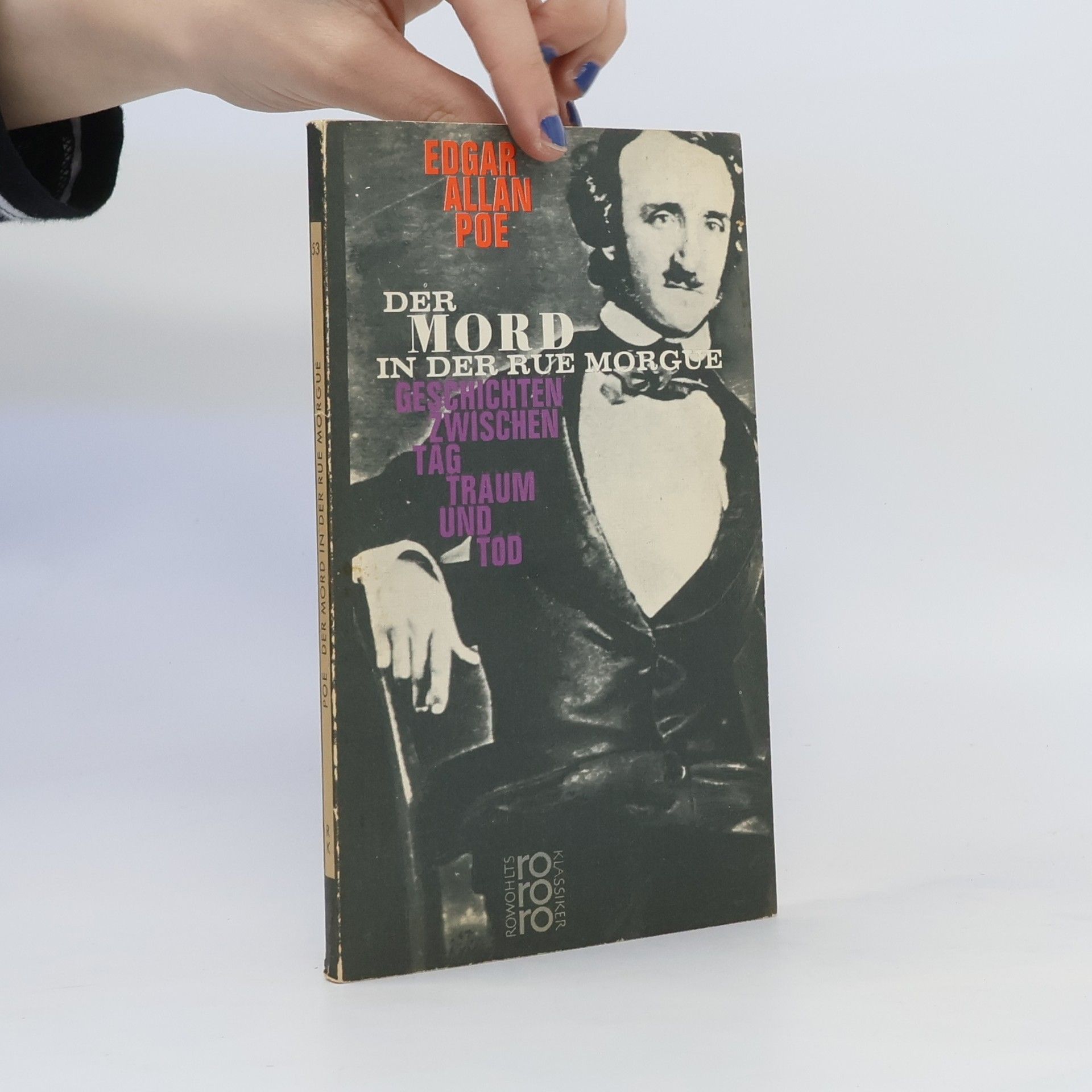 Edgar Allan Poe Der Mord in der Rue Morgue. Geschichten Zwischen Tag Traum und Tod