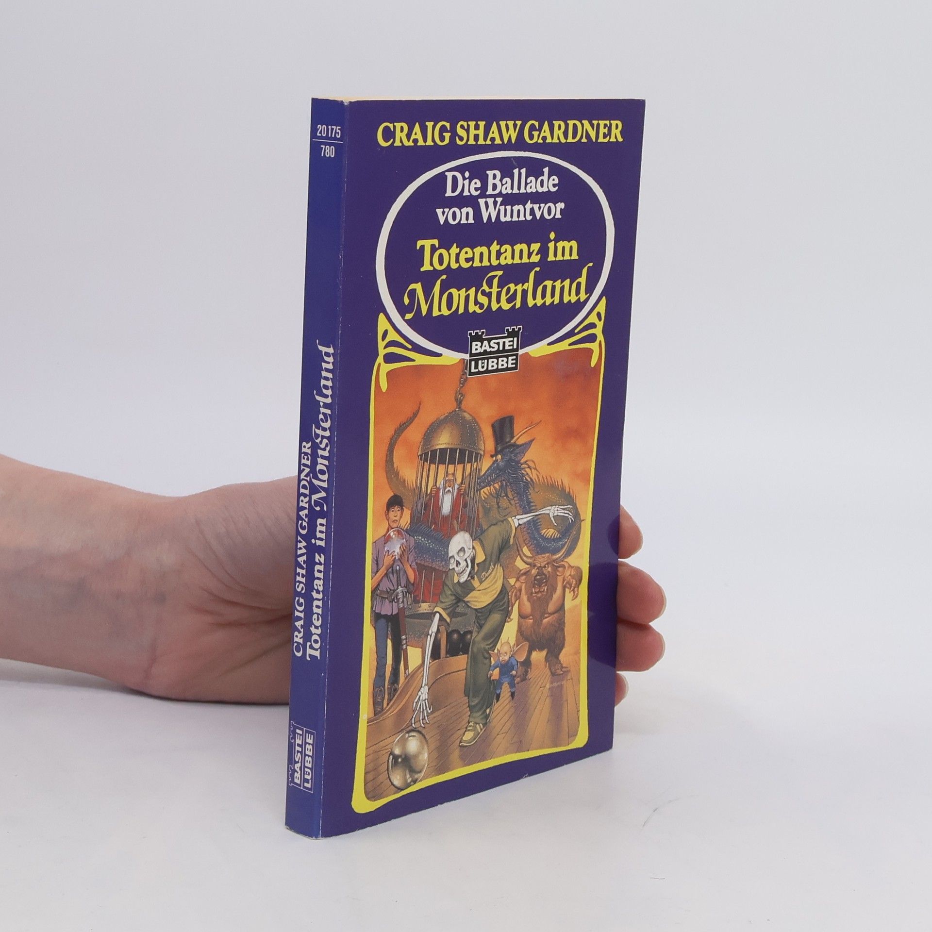 Craig Shaw Gardner Totentanz im Monsterland. Fantasy-Roman