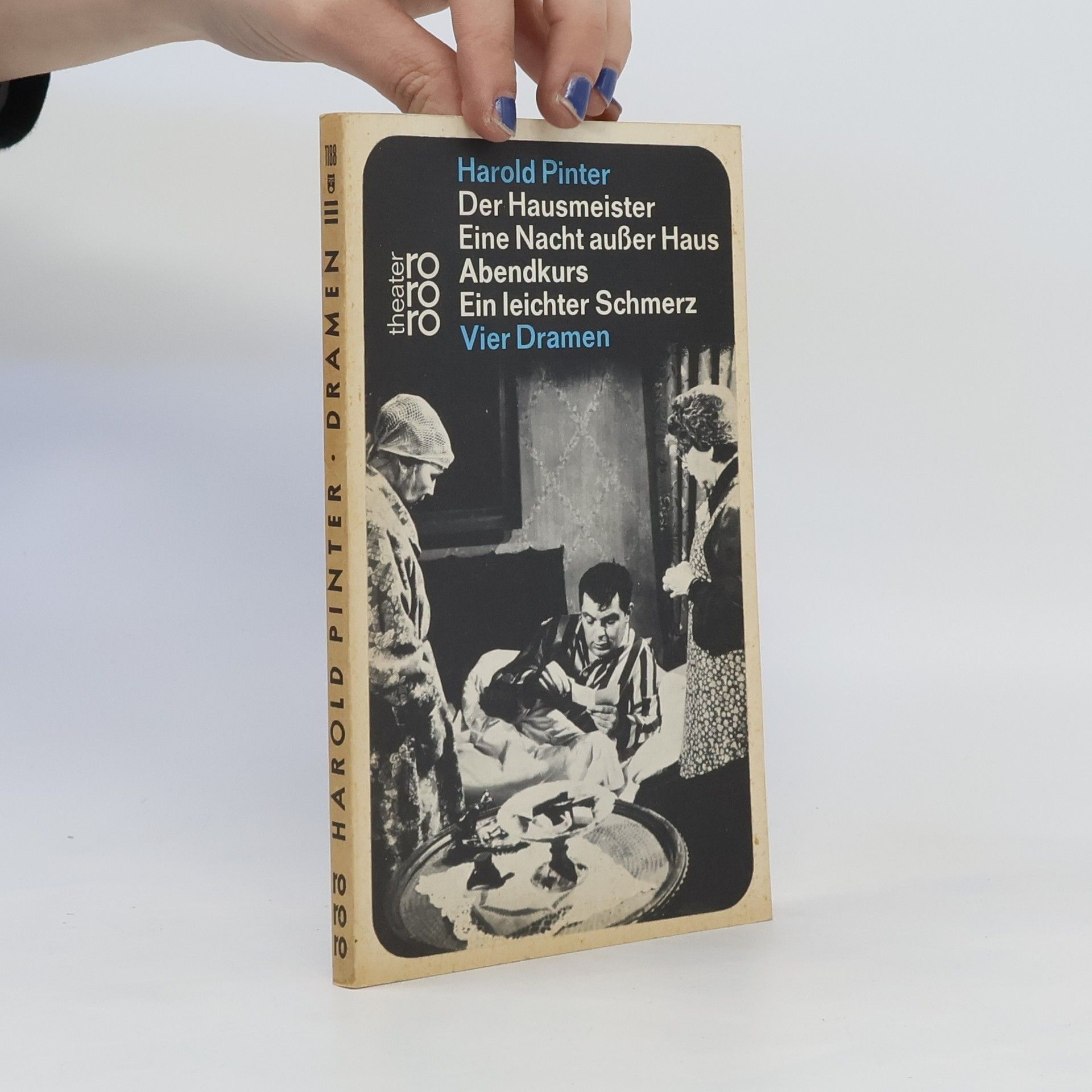 Harold Pinter Die Geburtstagsfeier. Der stumme Diener. Das Zimmer. Die Zwerge