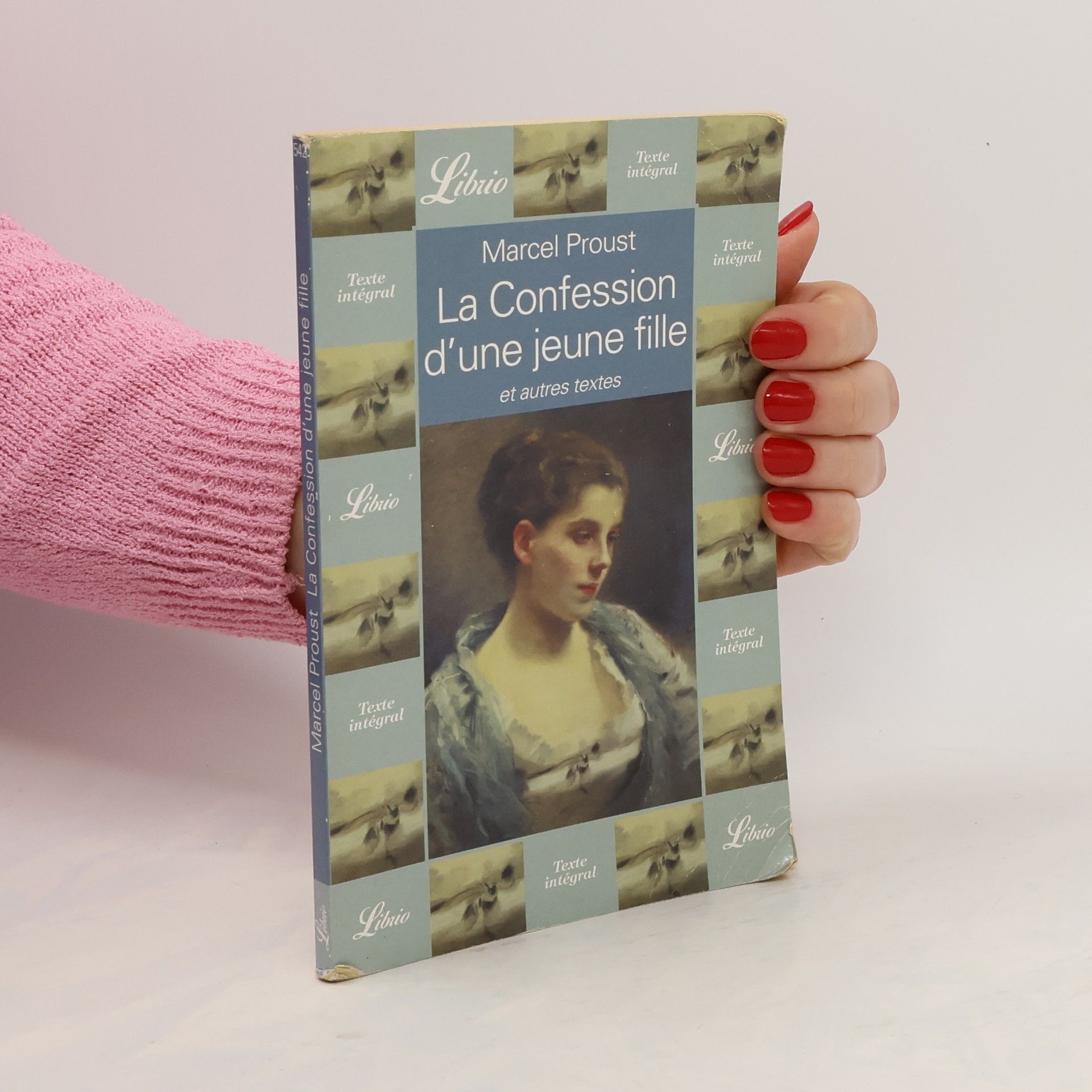 Marcel Proust La Confession d'une jeune fille et autres textes