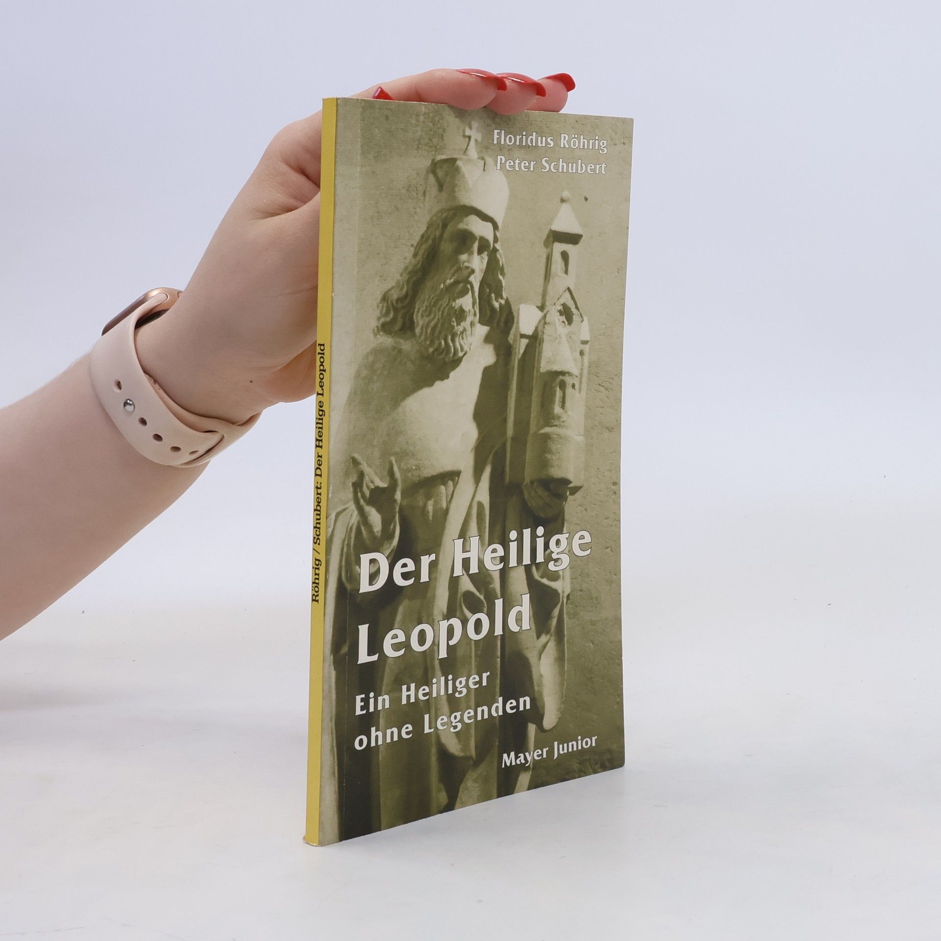 Floridus Röhrig Der Heilige Leopold