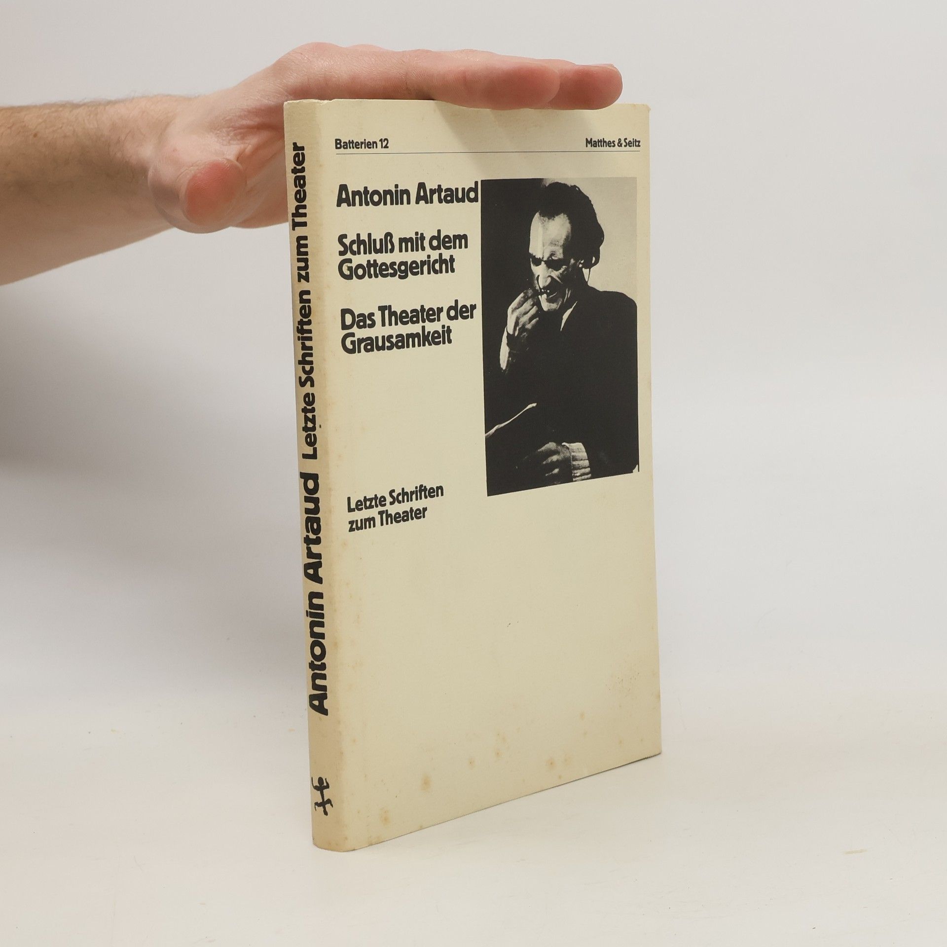 Antonin Artaud Schluss mit dem Gottesgericht