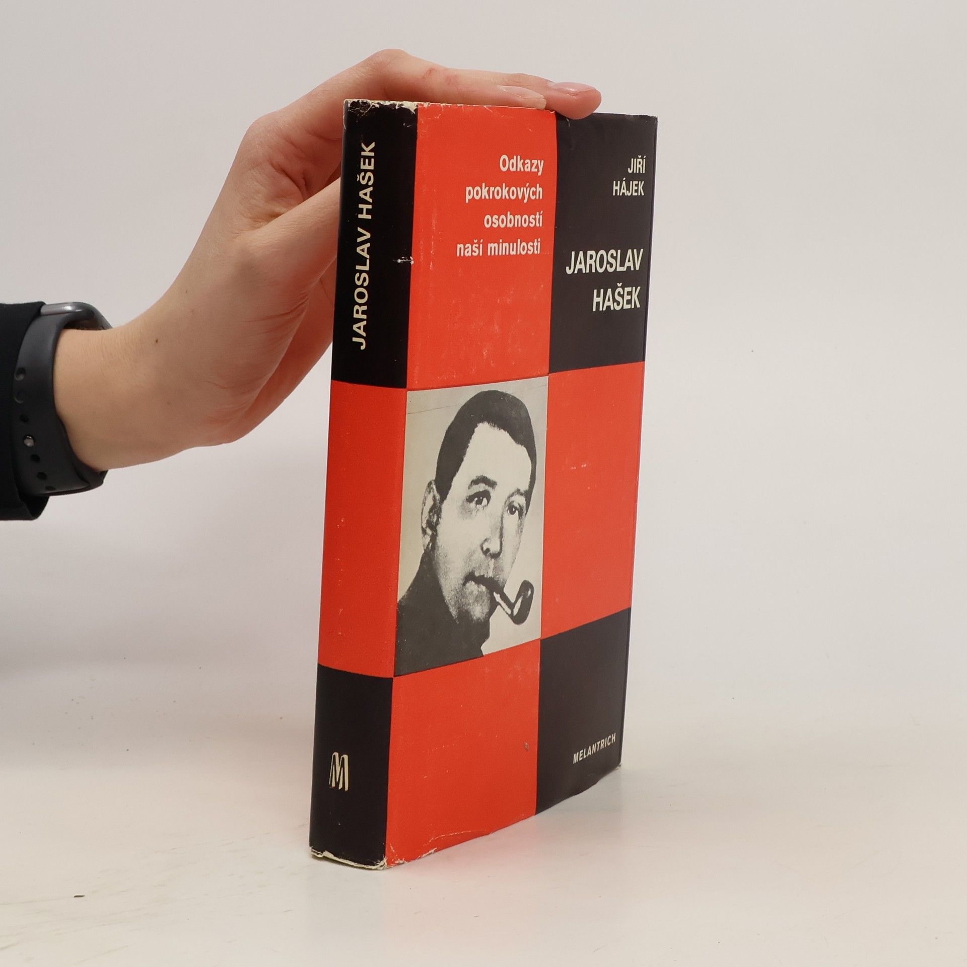 Jiří Hájek Odkazy pokrokových osobností naší minulosti. Jaroslav Hašek