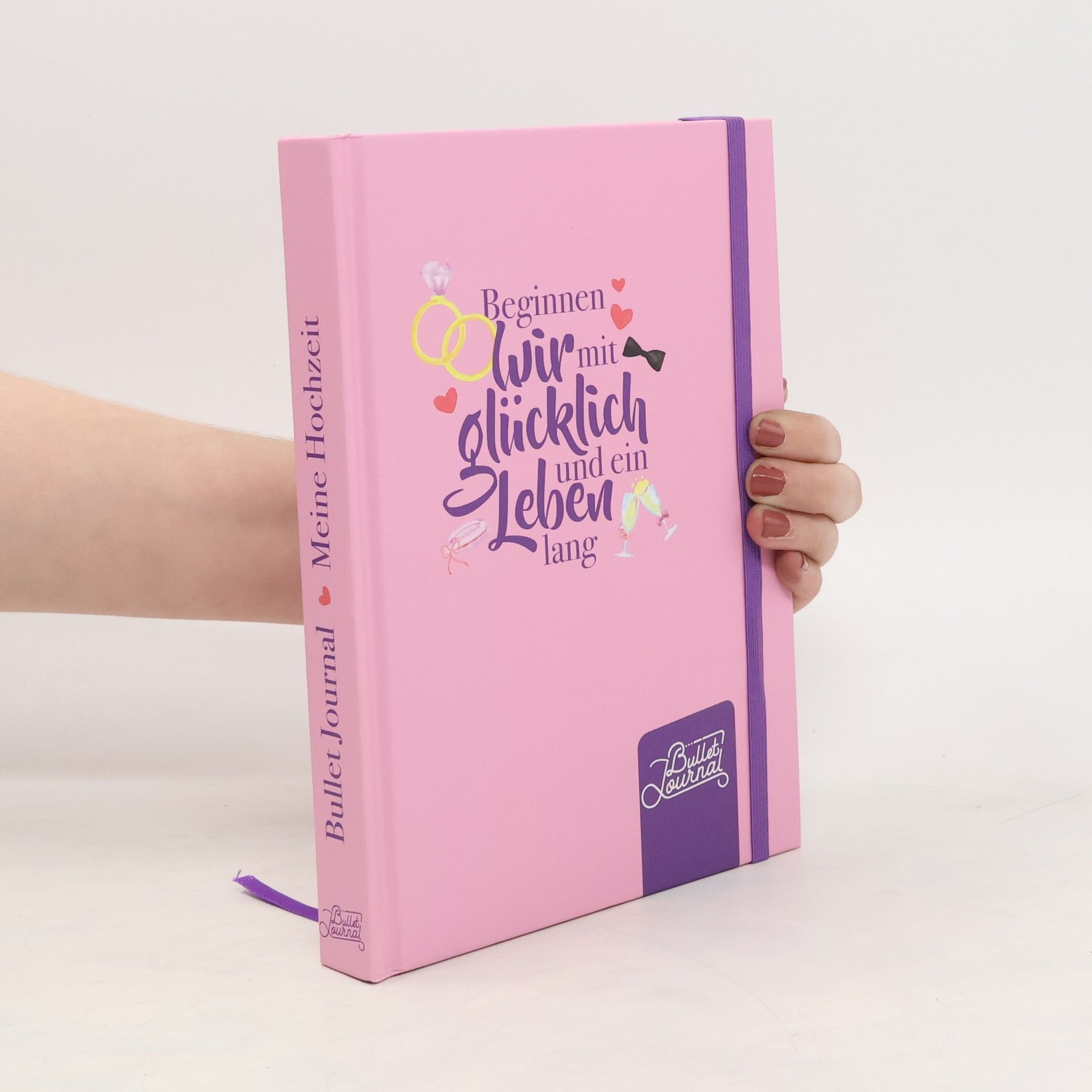 Collectif d'auteurs Mein Bullet Journal Hochzeit - Beginnen wir mit glücklich und ein Leben lang
