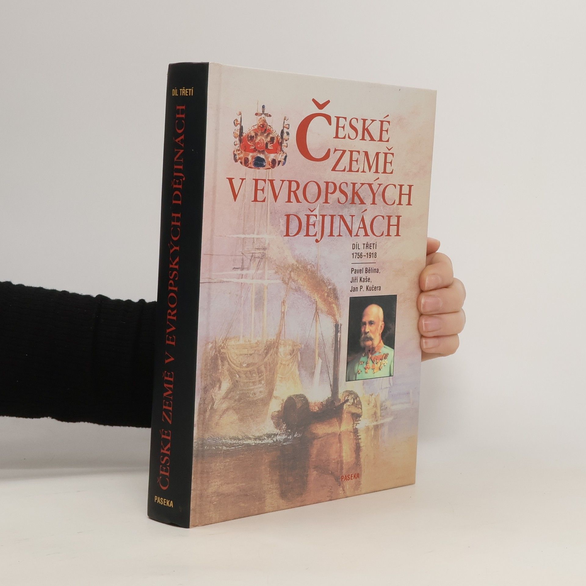 České země v evropských dějinách. Díl třetí 1756-1918