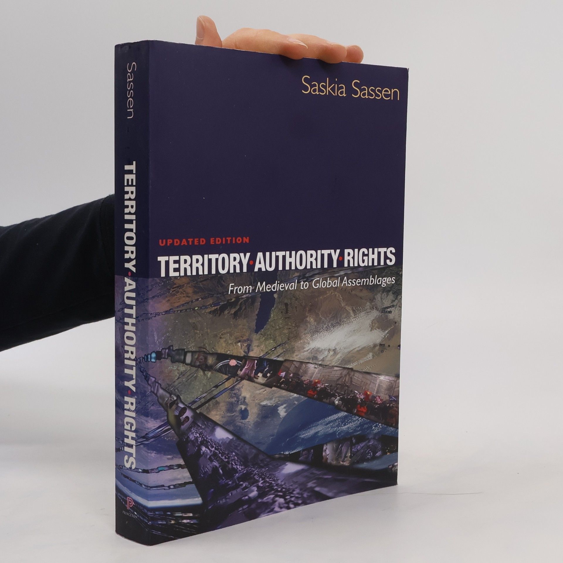 Saskia Sassen Territory, Authority, Rights