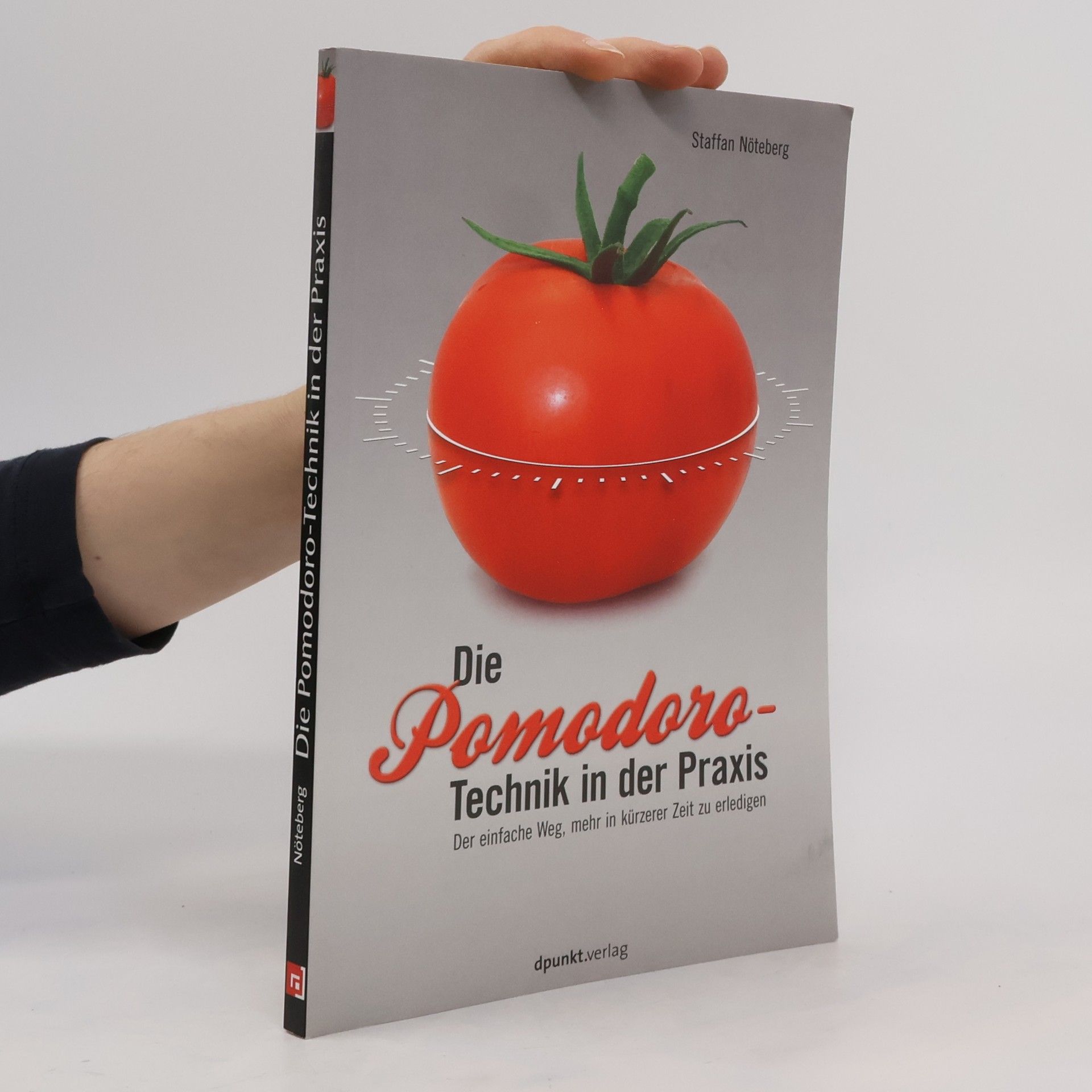 Staffan Nöteberg Die Pomodoro-Technik in der Praxis