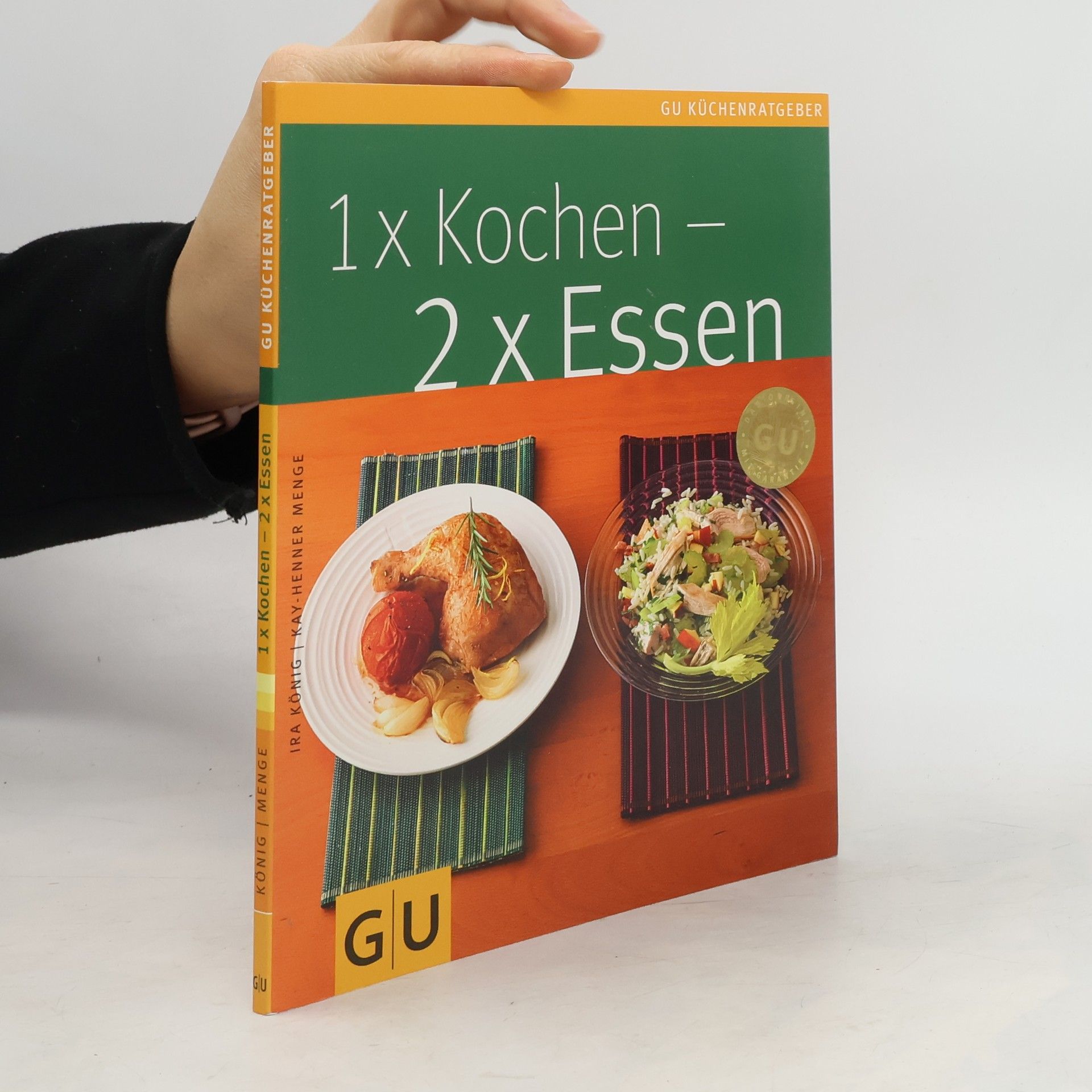 Ira König 1 x Kochen - 2 x Essen