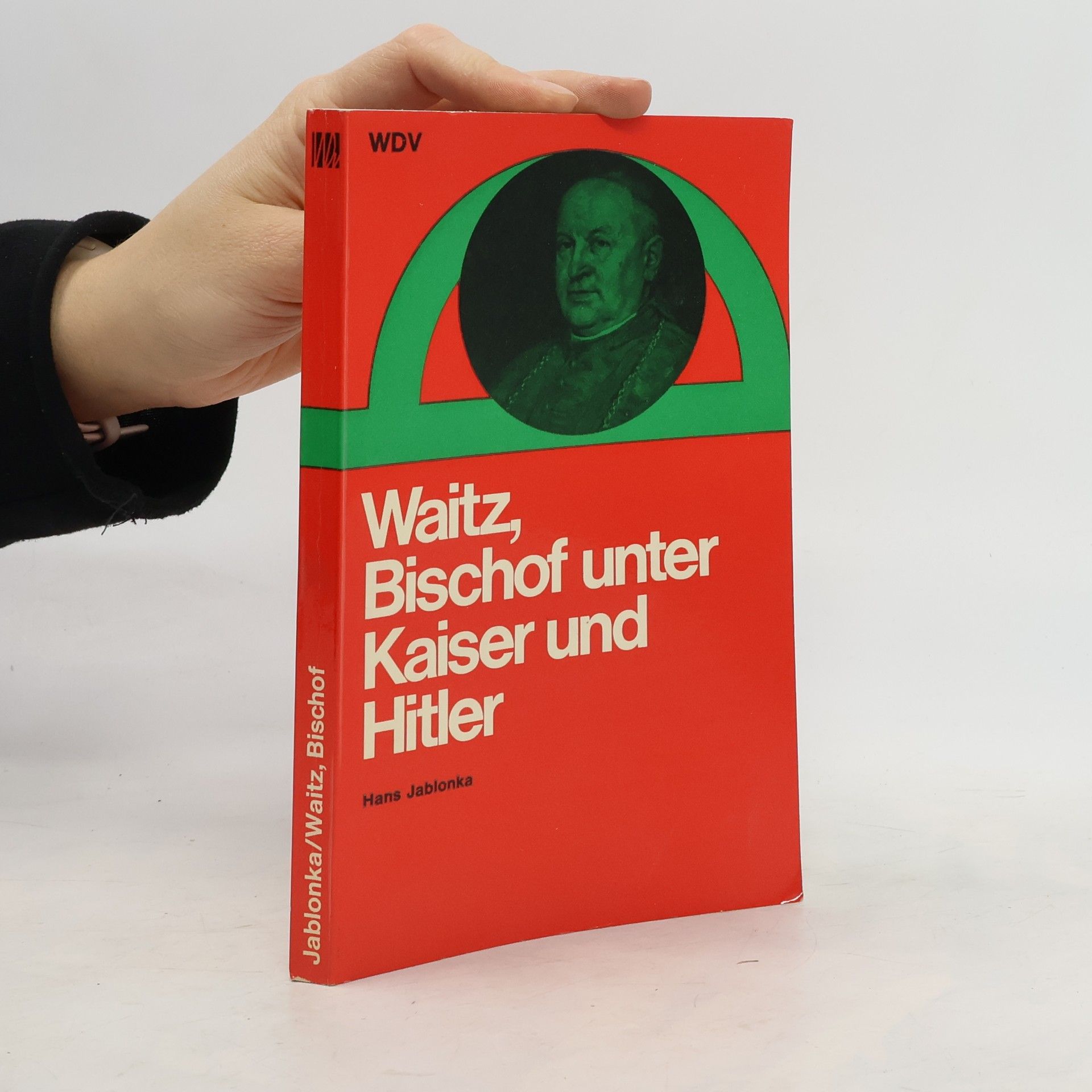 Hans Jablonka Waitz, Bischof unter Kaiser und Hitler