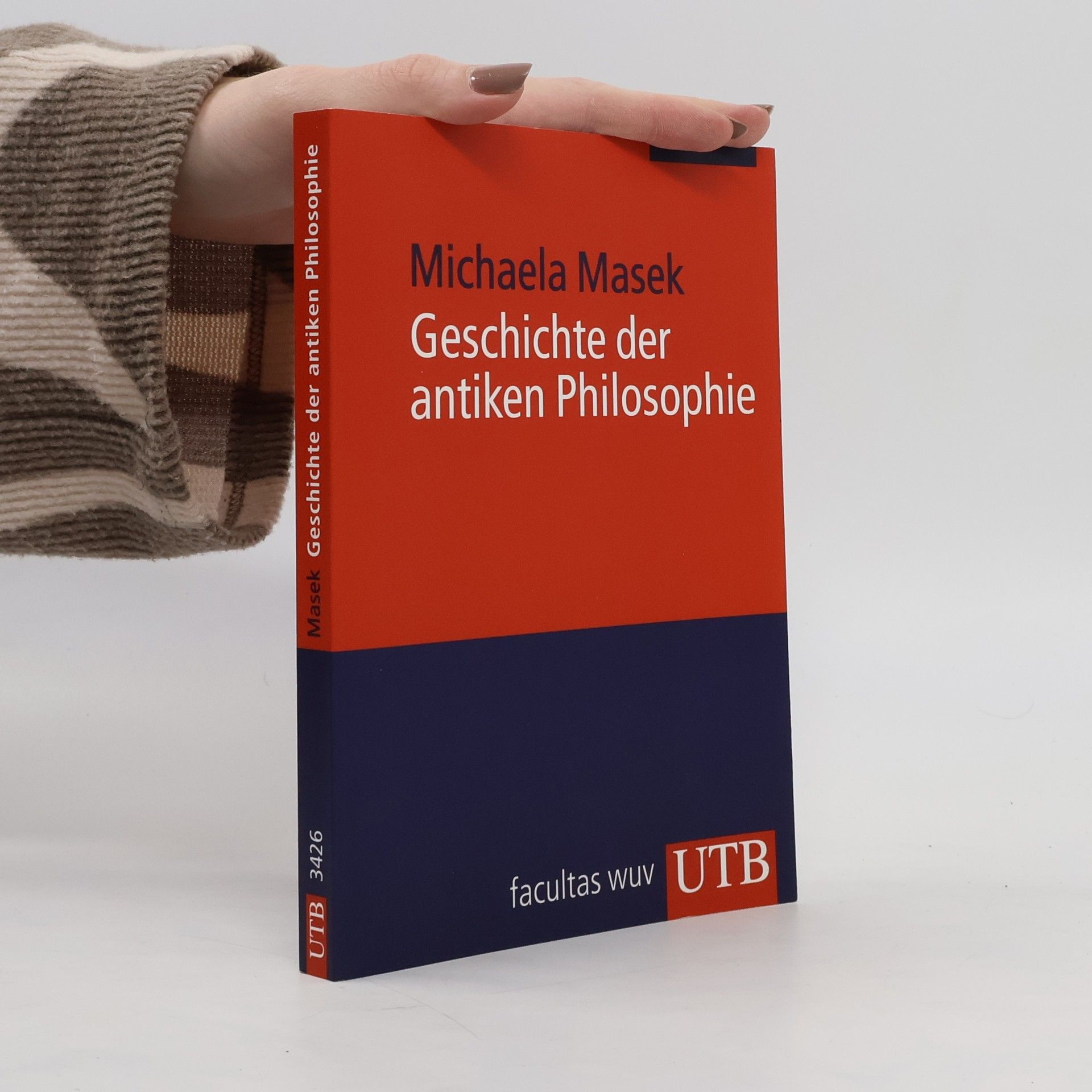 Michaela Masek Geschichte der antiken Philosophie