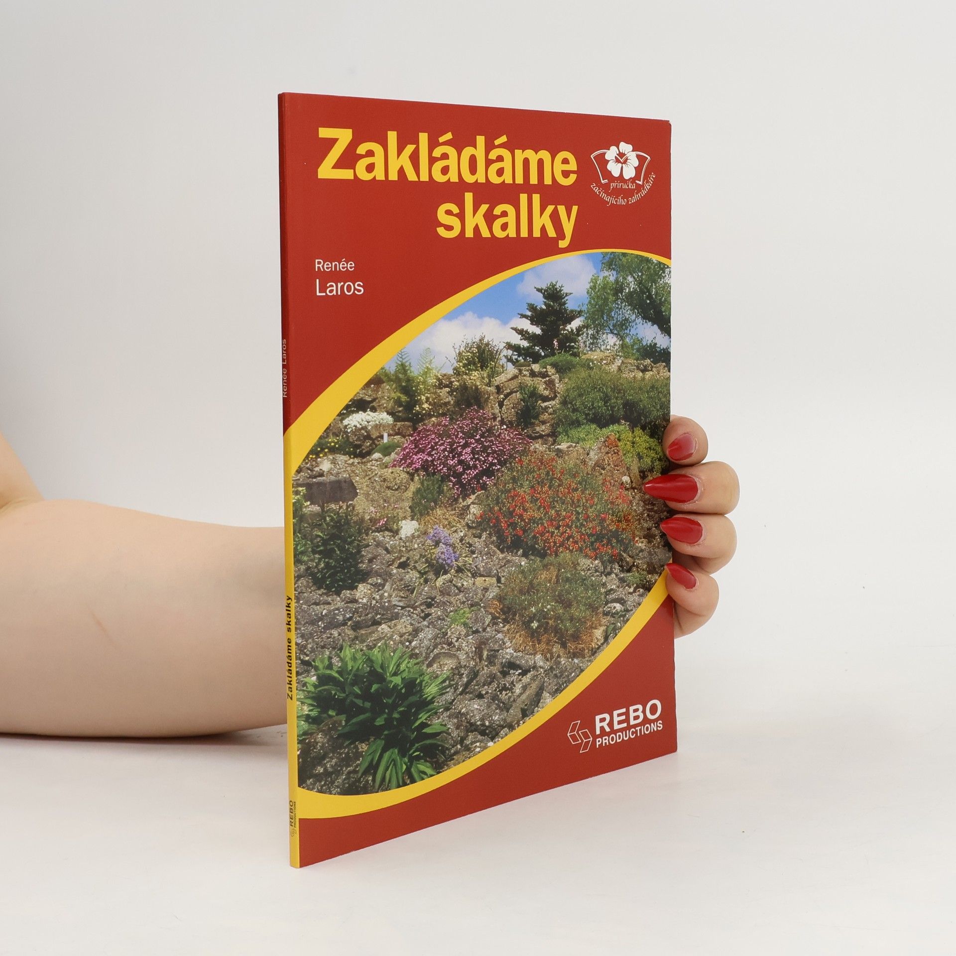 Renée Laros Zakládáme skalky