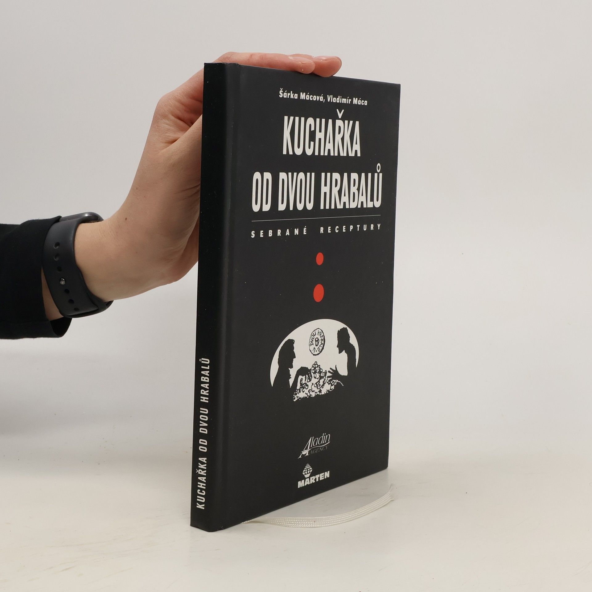 Šárka Mácová Kuchařka od dvou hrabalů