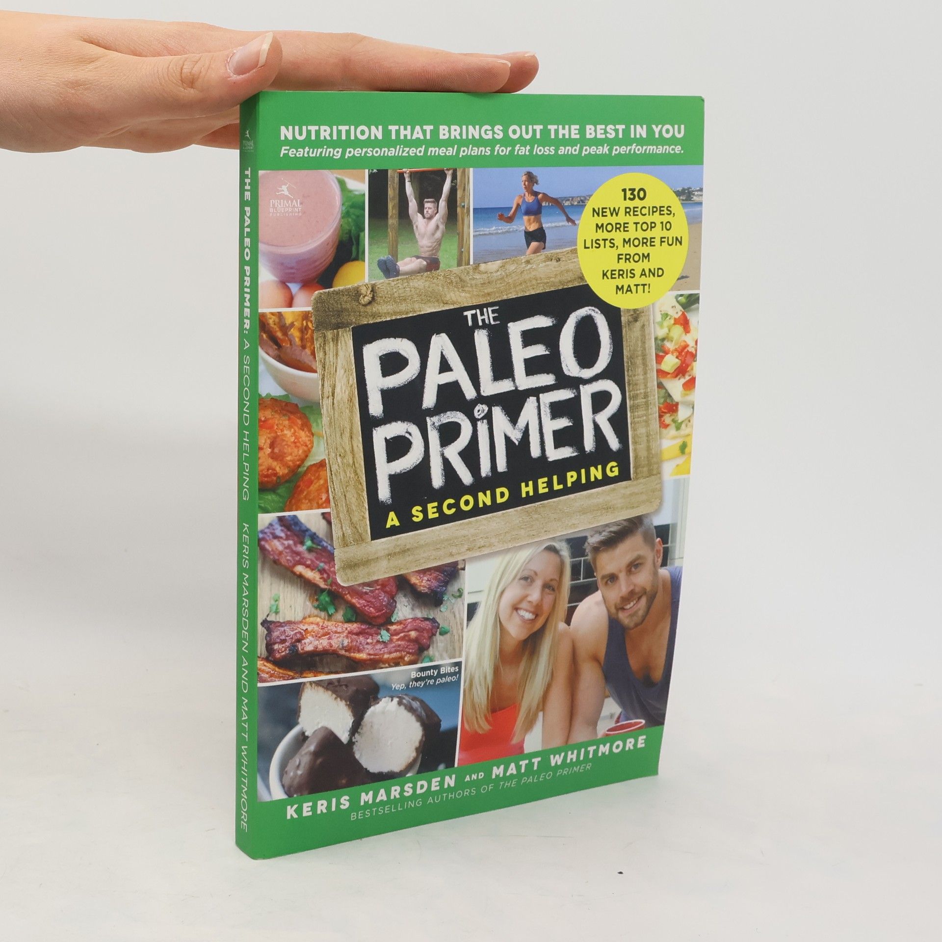Keris Marsden The Paleo Primer (a Second Helping): A Jump-Start Guide to Losing Body Fat and Living Primally