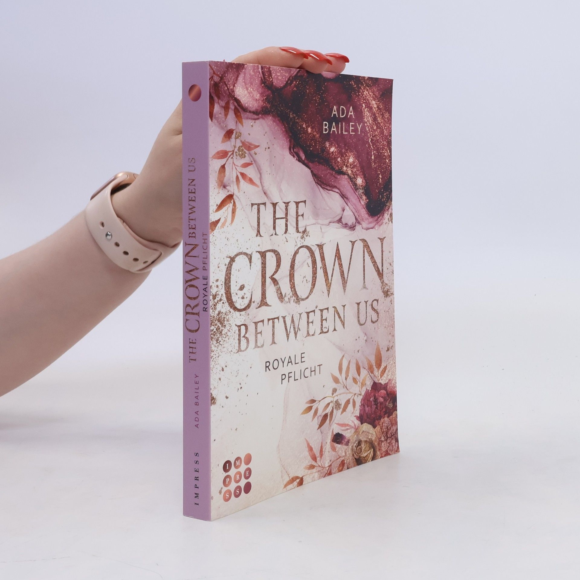 Ada Bailey The Crown Between Us. Royale Pflicht (Die »Crown«-Dilogie 2)