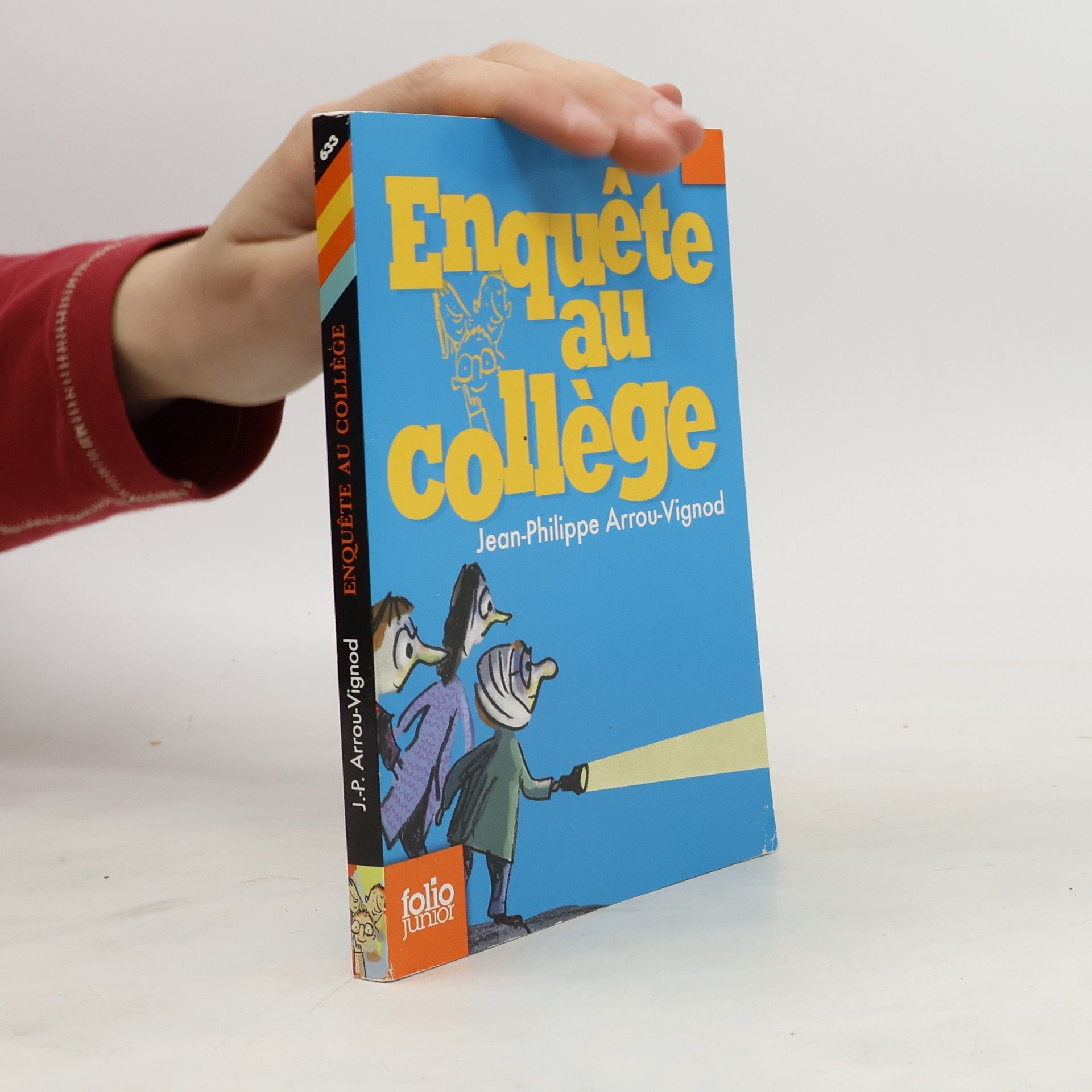 Jean-Philippe Arrou-Vignod Enquête au collège