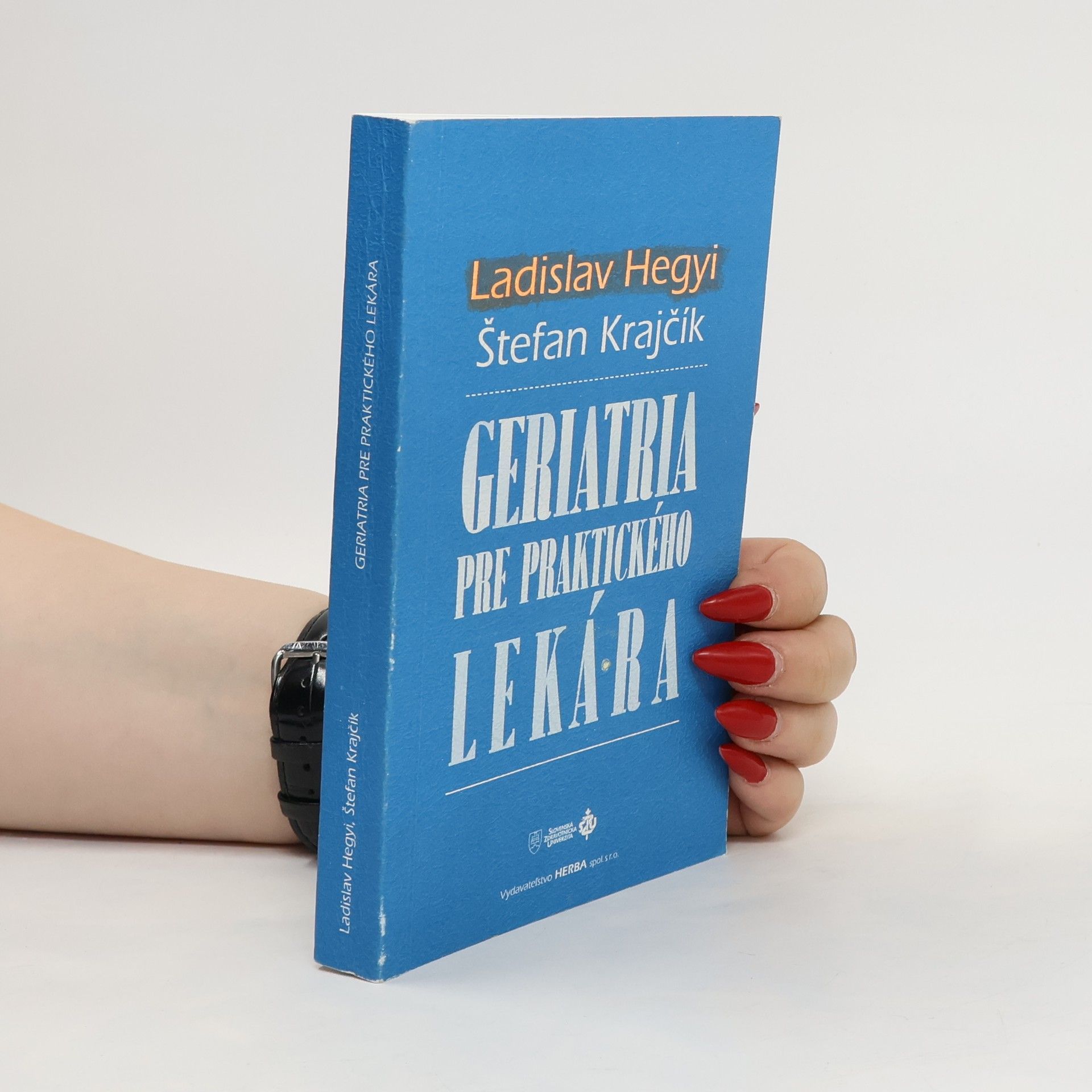 Ladislav Hegyi Geriatria pre praktického lekára