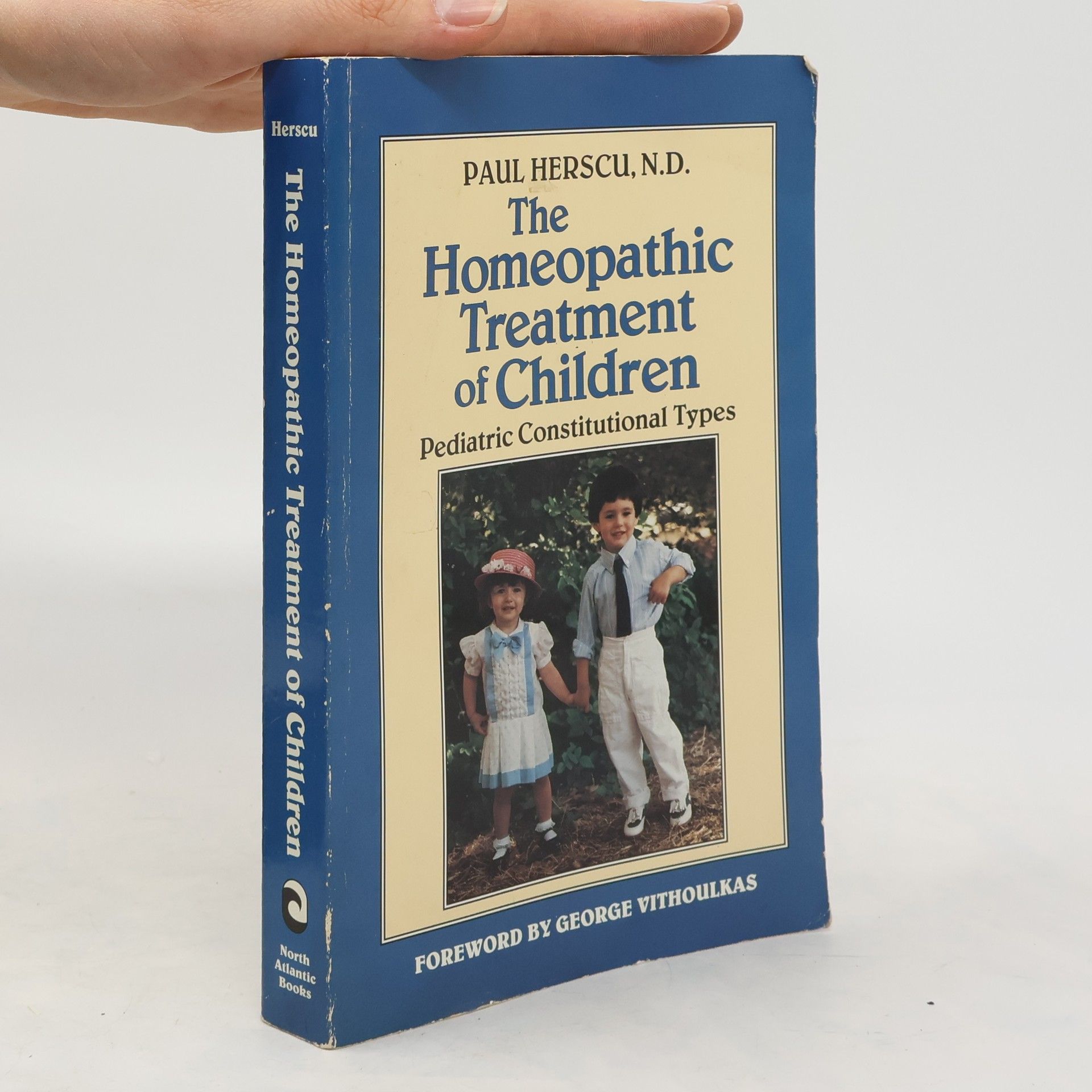 Paul Herscu The Homeopathic Treatment of Children