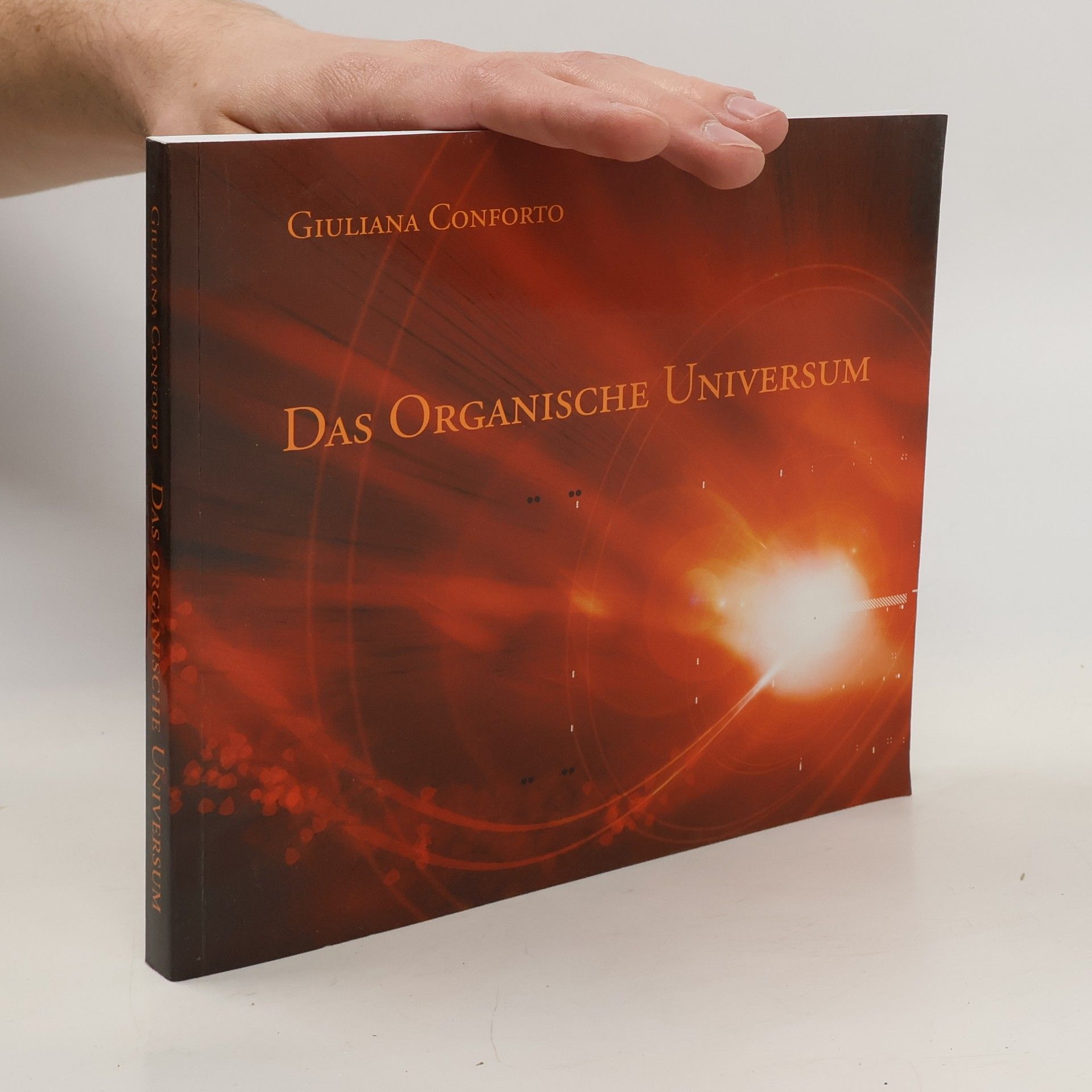 Giuliana Conforto Das organische Universum