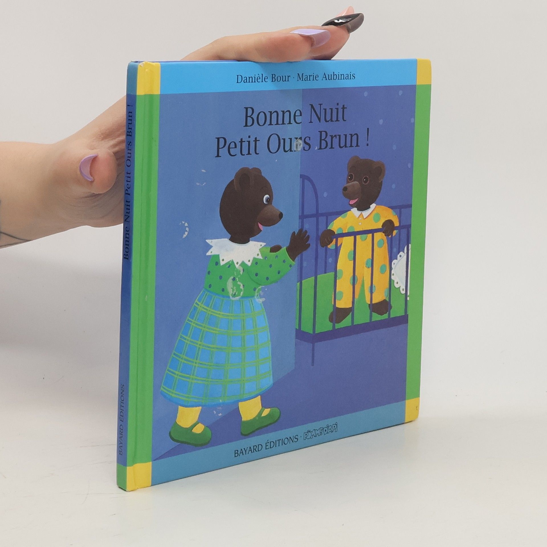 Danièle Bour Bonne nuit, Petit Ours brun!