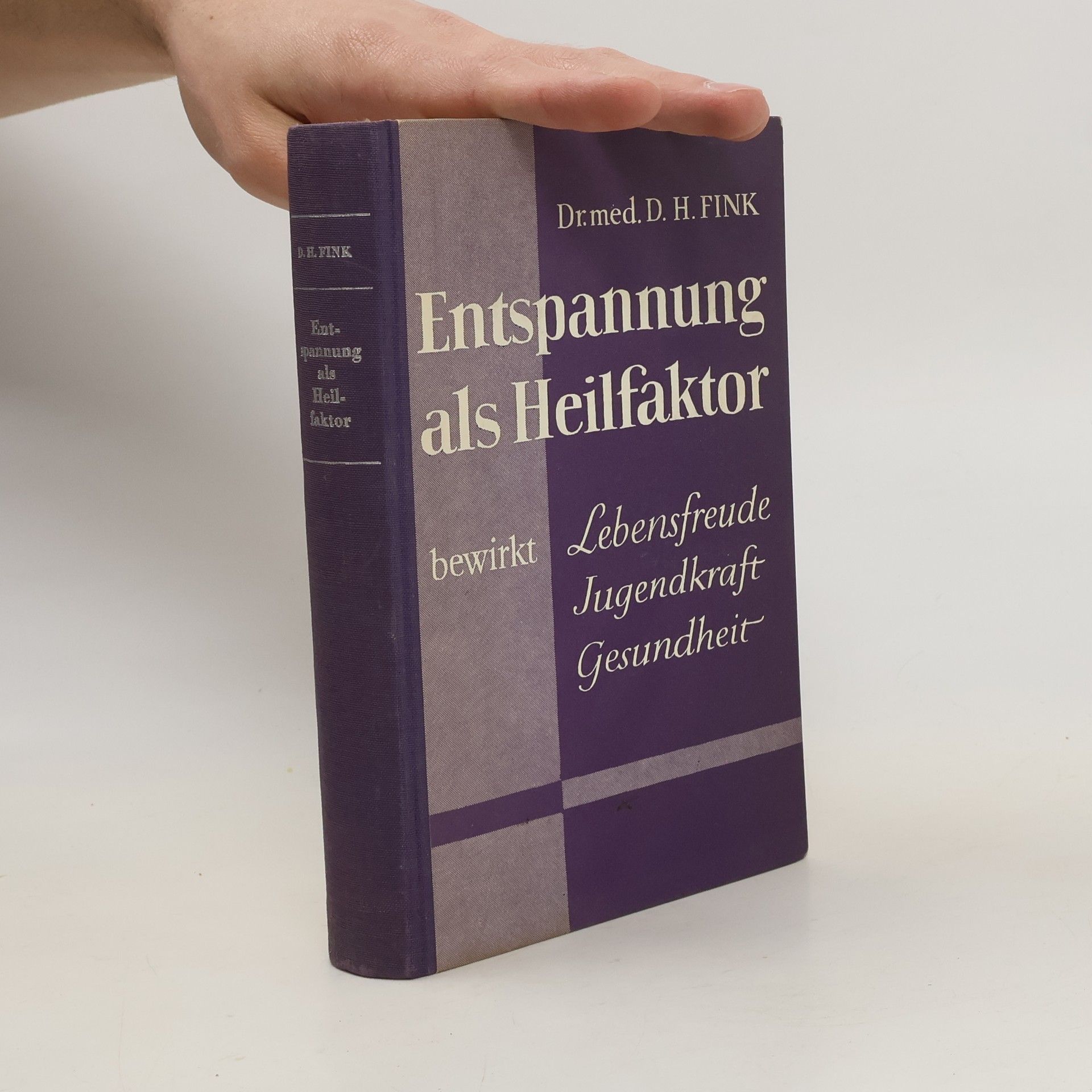 David Harold Fink Entspannung als Heilfaktor