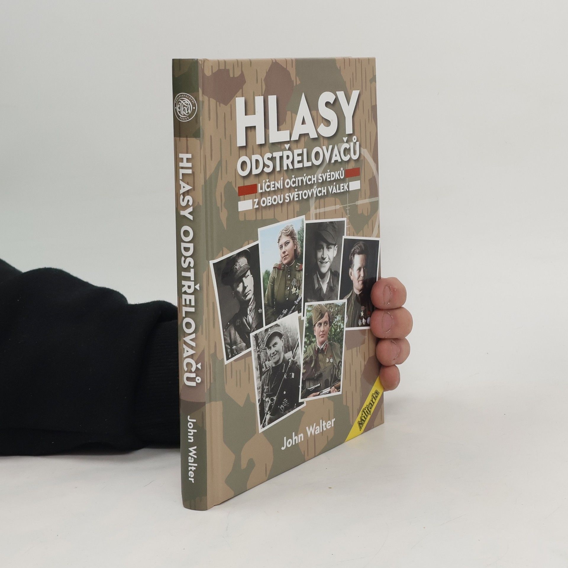 Leonid Křížek Hlasy odstřelovačů : líčení svědků ze světových válek