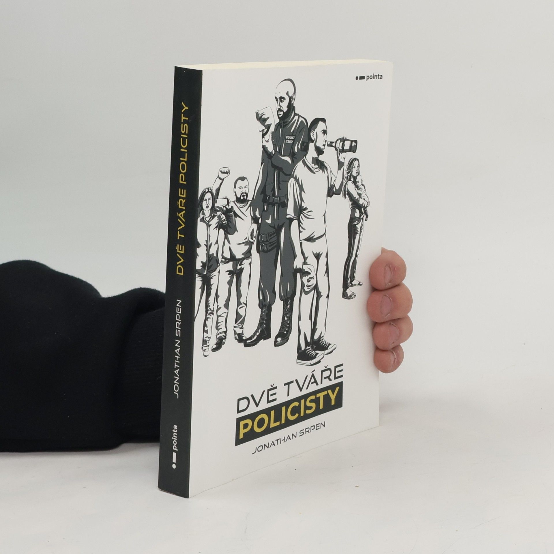 Jonathan Srpen Dvě tváře policisty