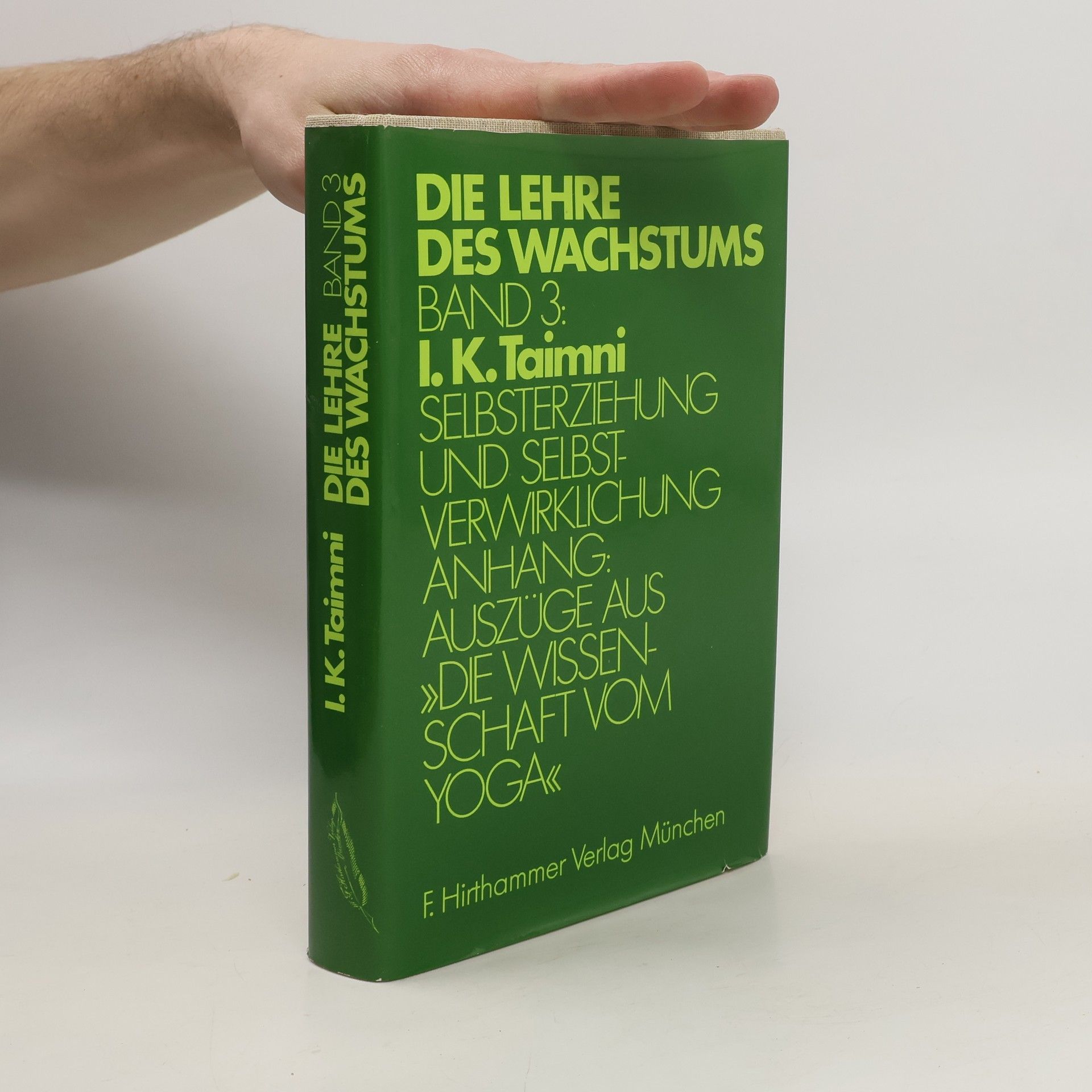 I. K. Taimni Die Lehre des Wachstums 3