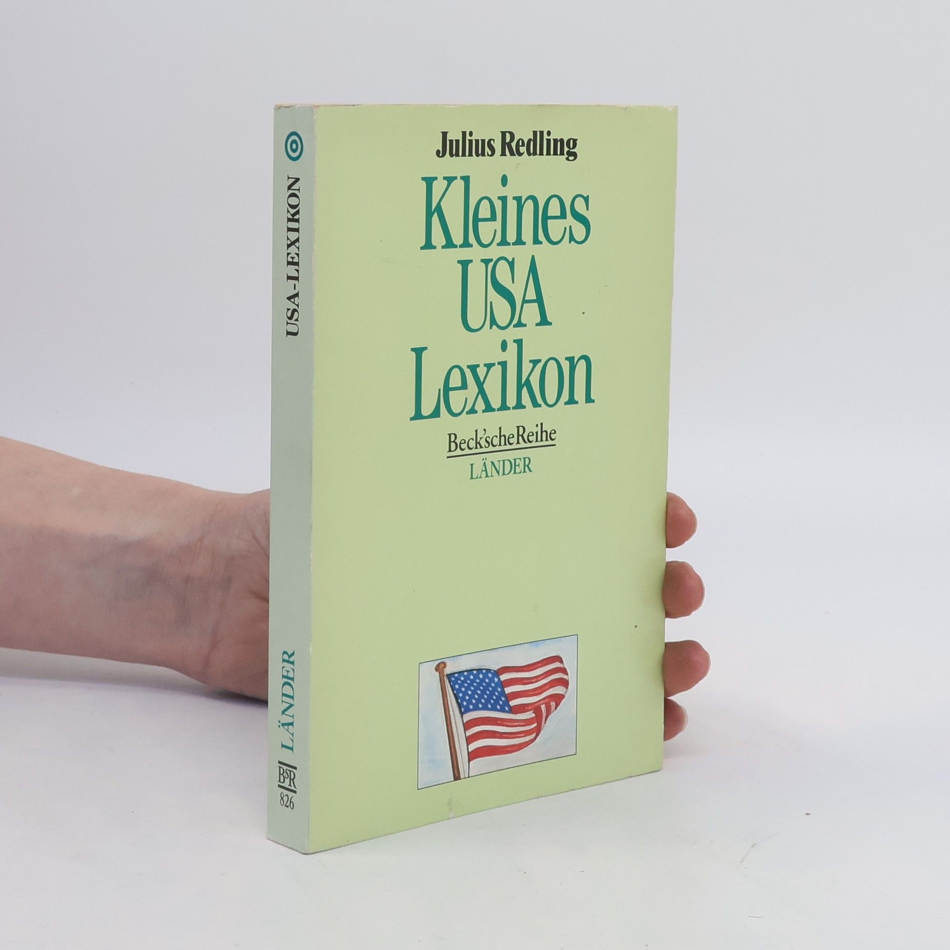 Julius Redling Kleines USA-Lexikon