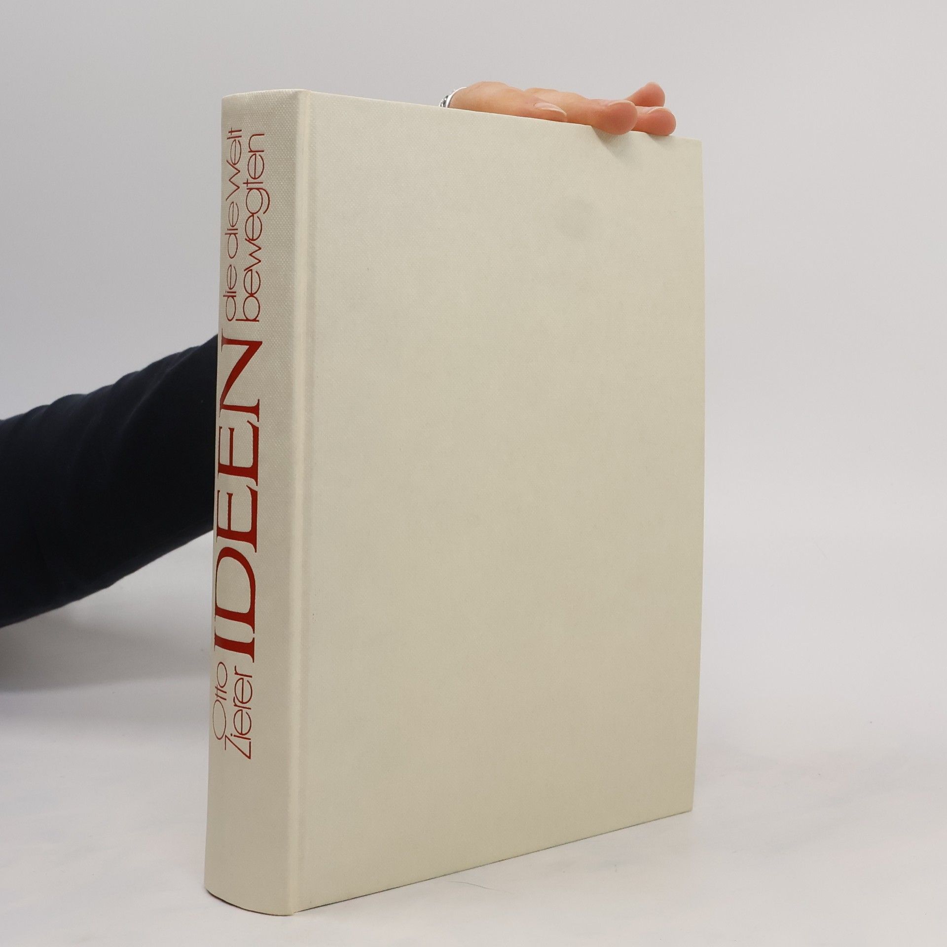 Otto Zierer Ideen, die die Welt bewegten
