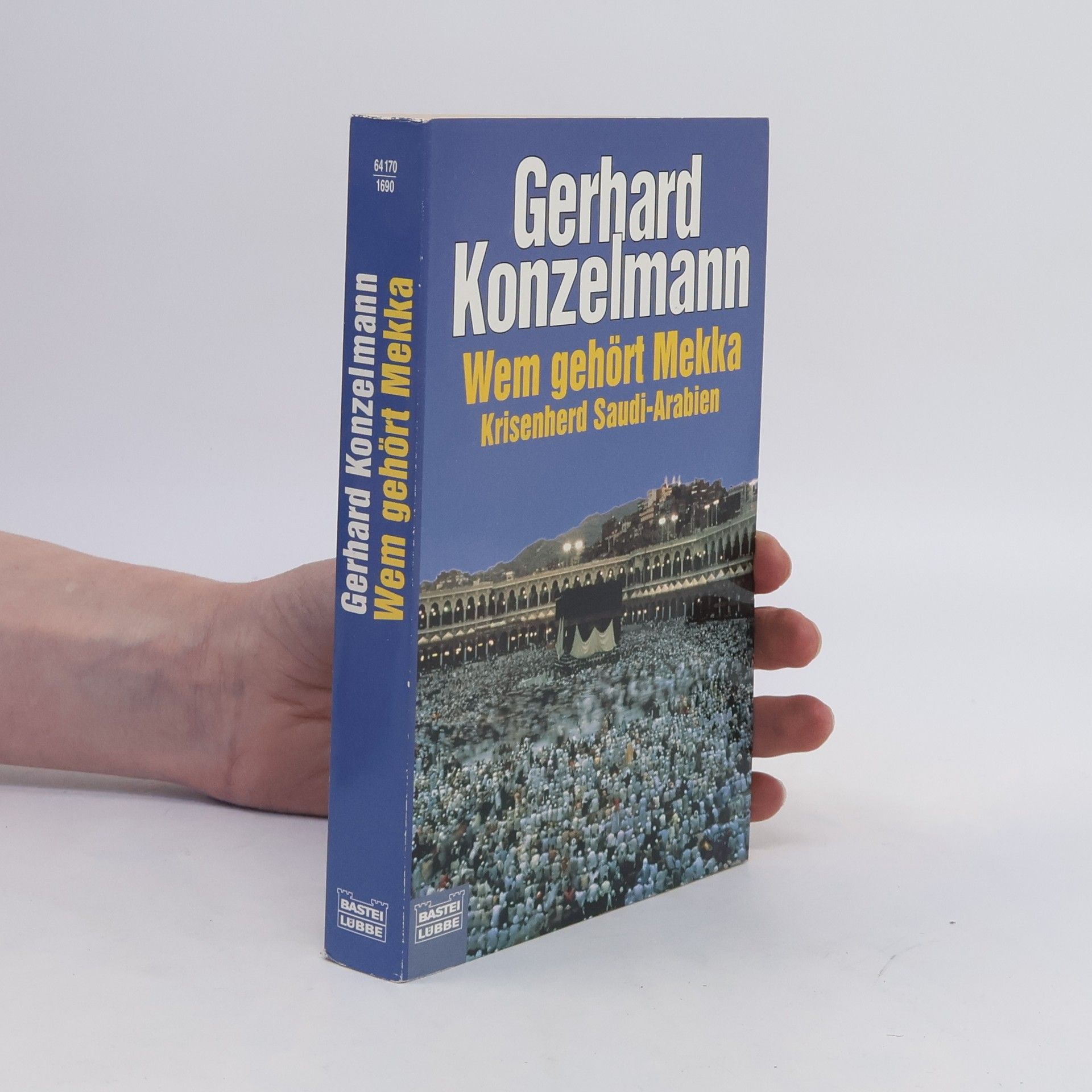 Gerhard Konzelmann Wem gehört Mekka