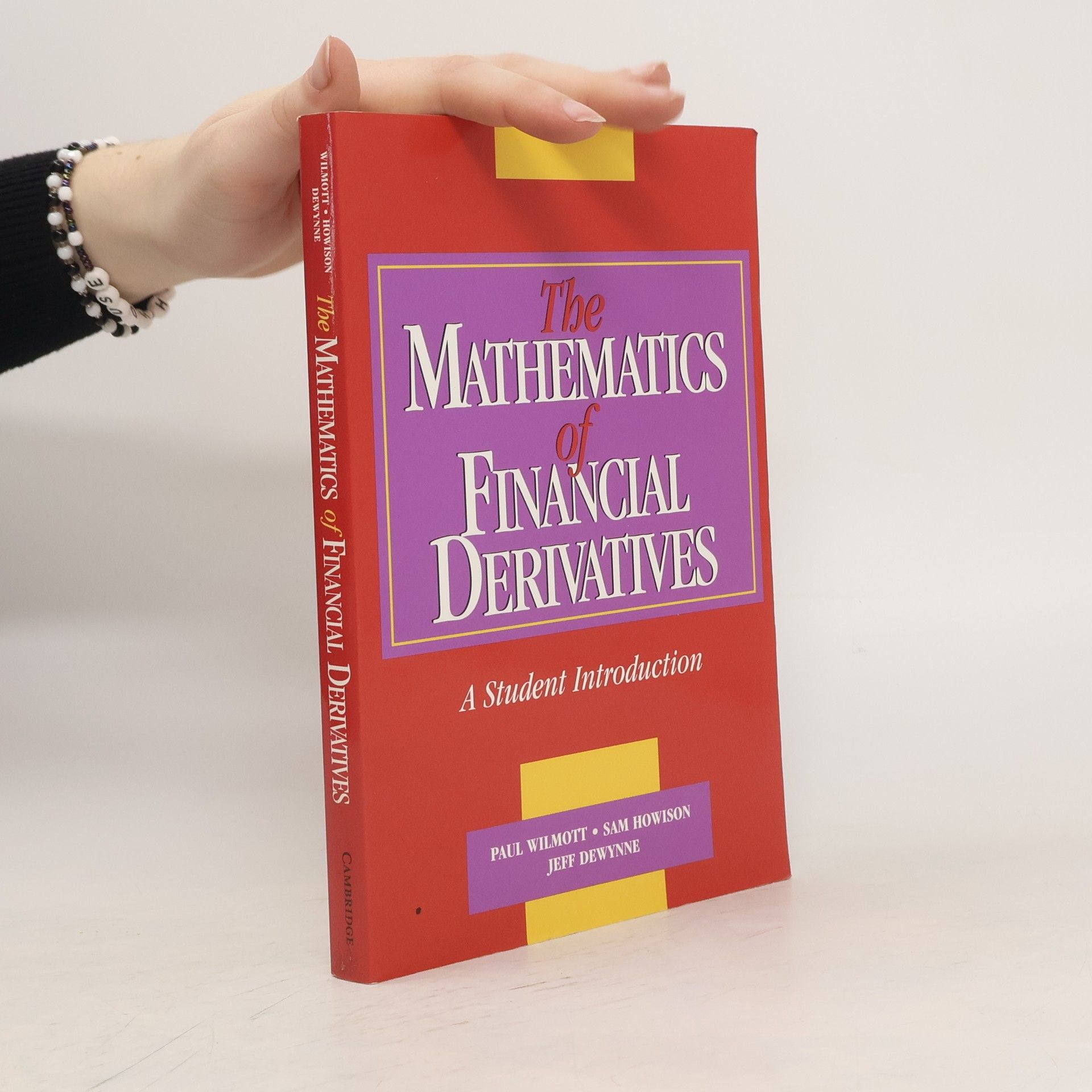 Paul Wilmott The Mathematics of Financial Derivatives