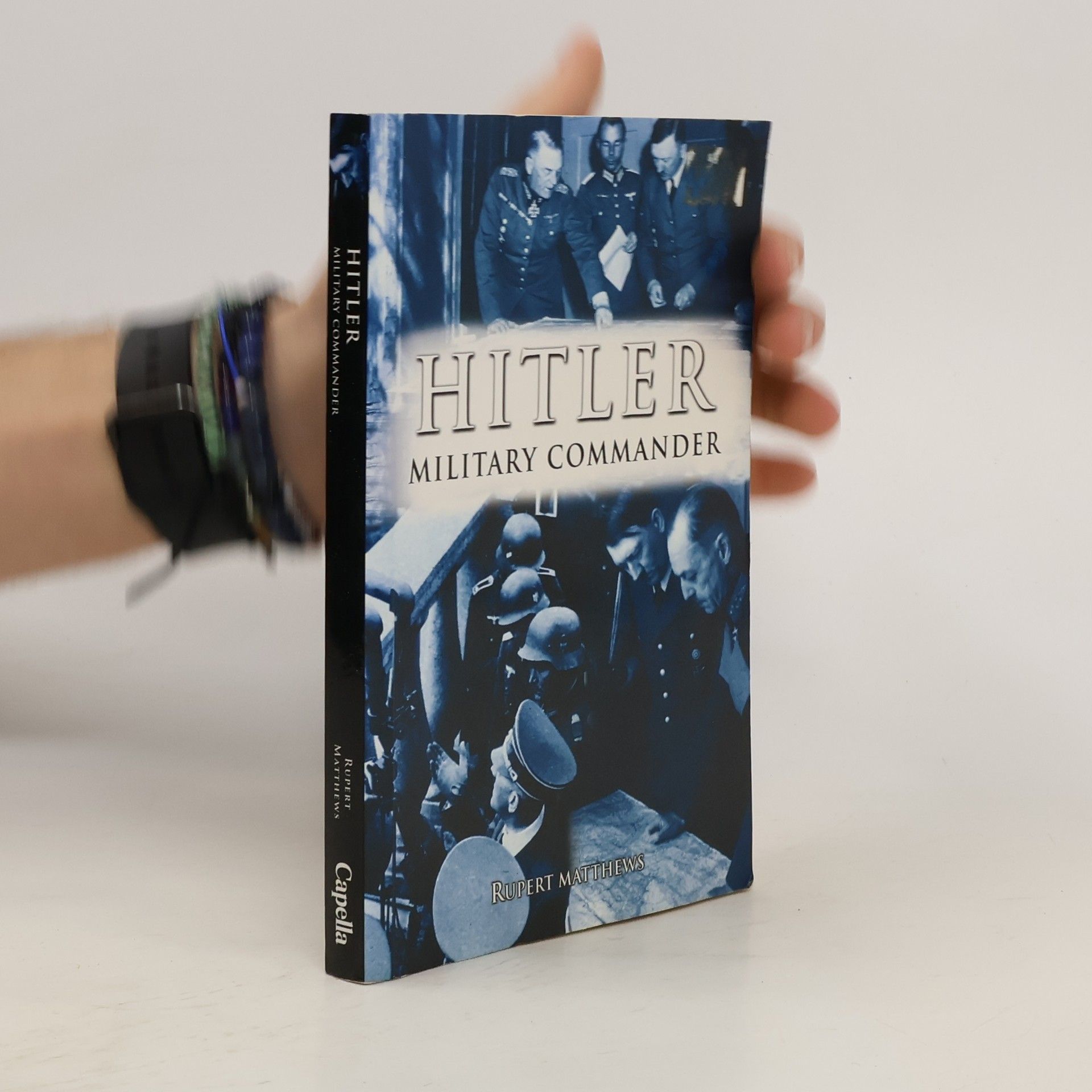 Rupert Matthews Military Classics Hitler