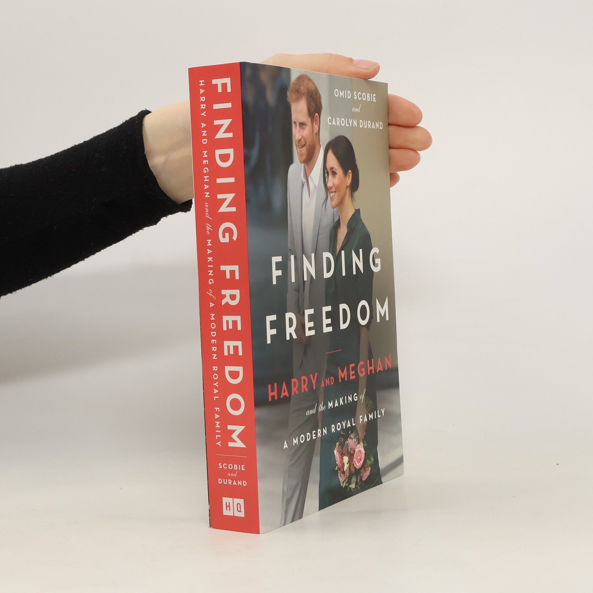 Omid Scobie Finding freedom. Harry and Meghan and the Making of a Modern Royal Family
