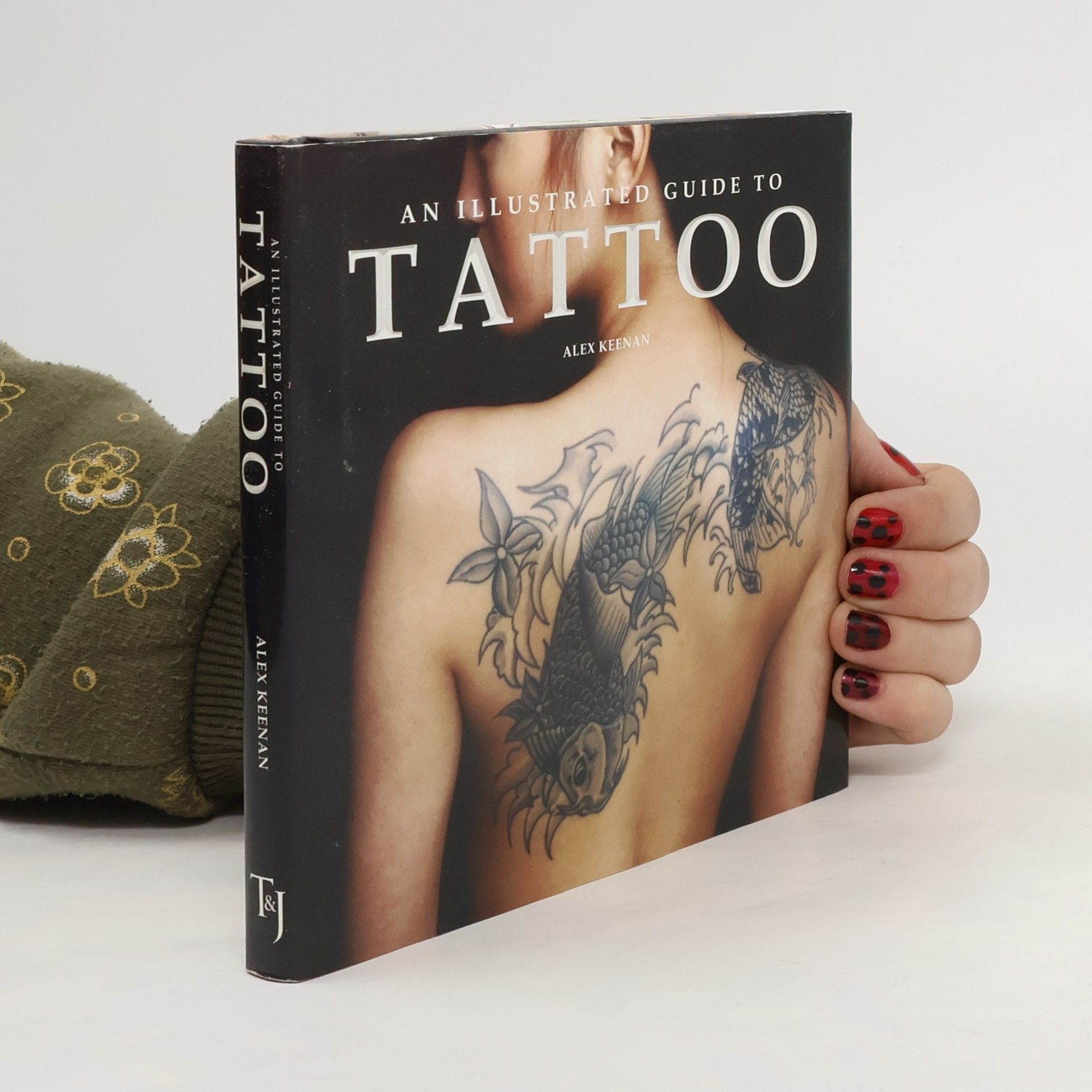 Alex Keenan An Illustrated Guide to Tattoo