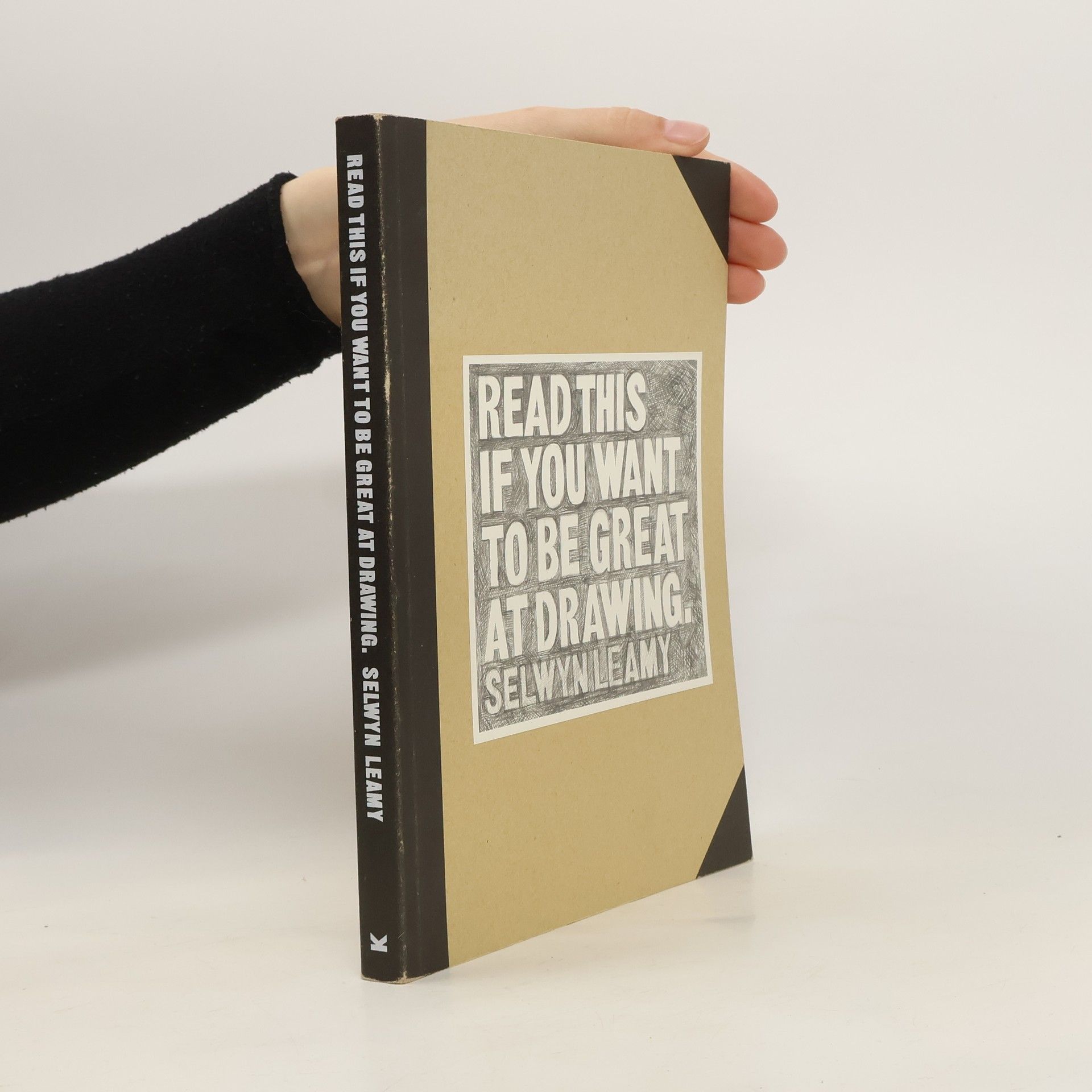 Selwyn Leamy Read this if you want to be great at drawing