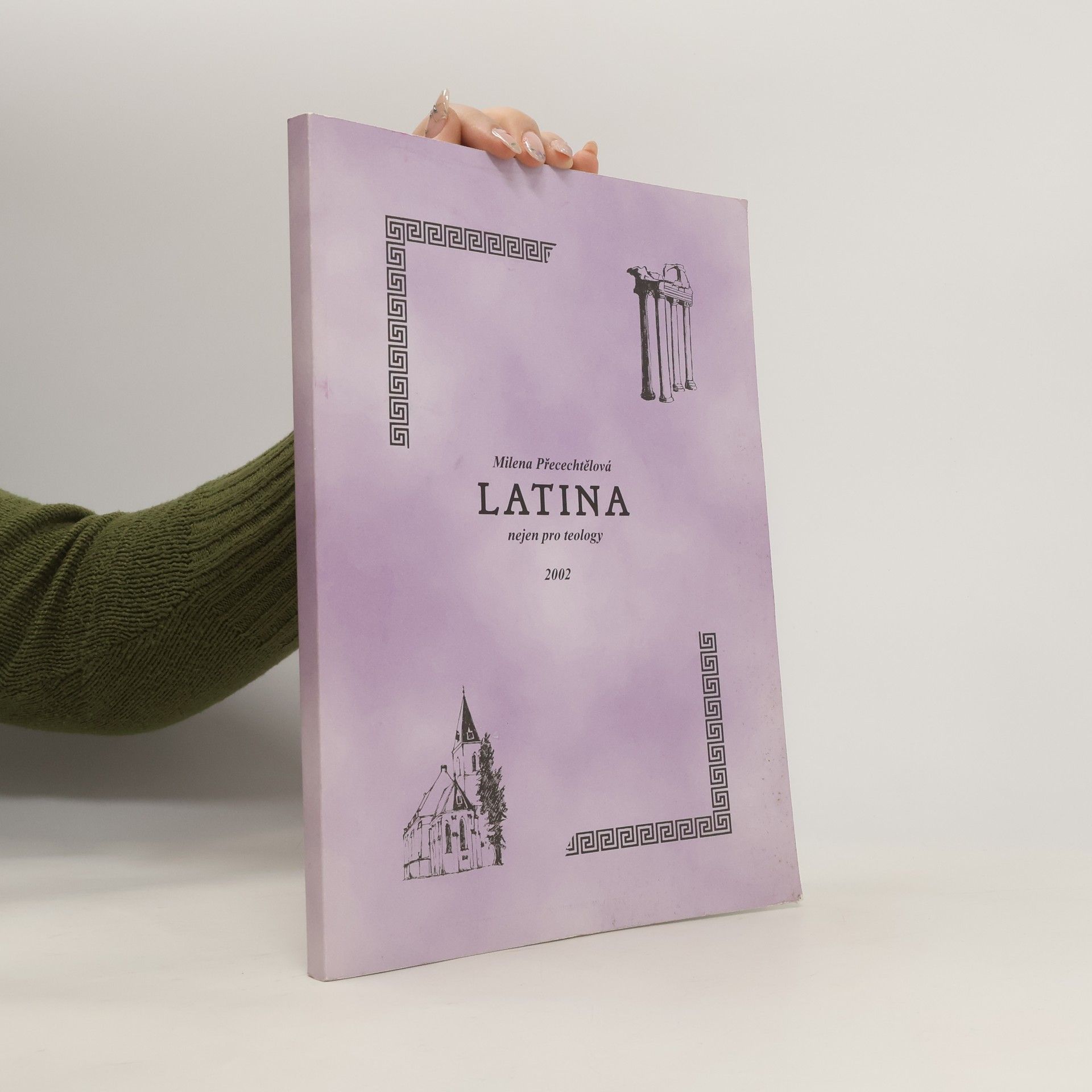 Milena Přecechtělová Latina nejen pro teology