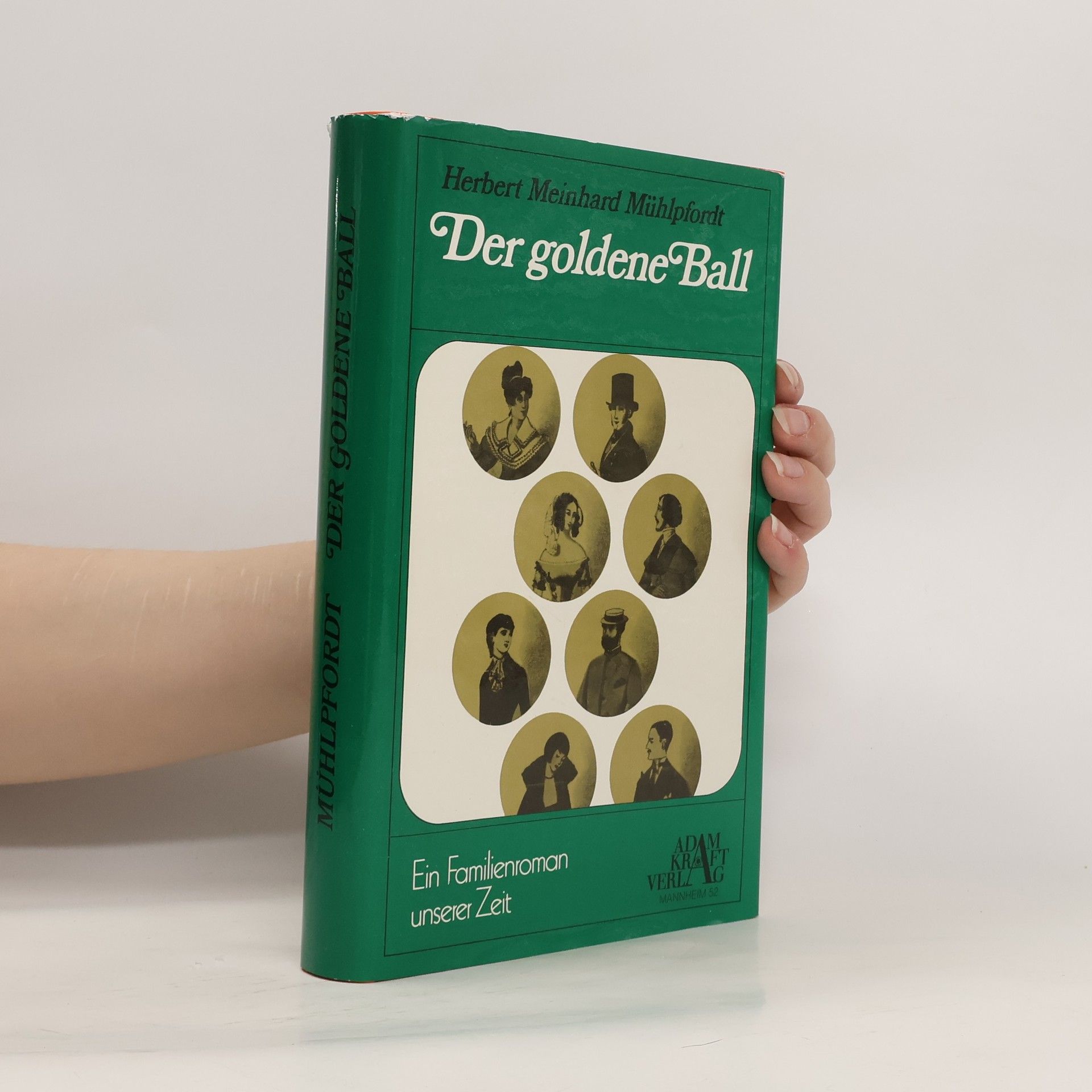 Herbert Meinhard Mühlpfordt Der goldene Ball