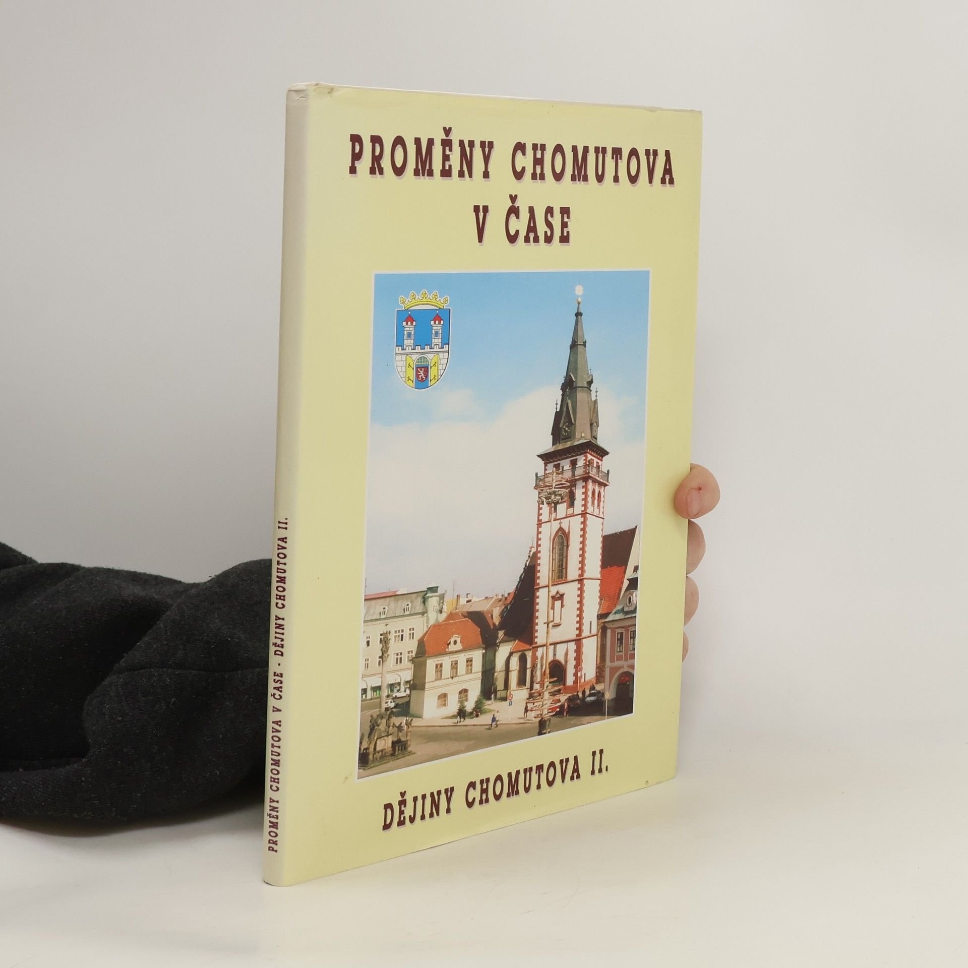 Hugo Sedláček Proměny Chomutova v čase. Dějiny Chomutova II.
