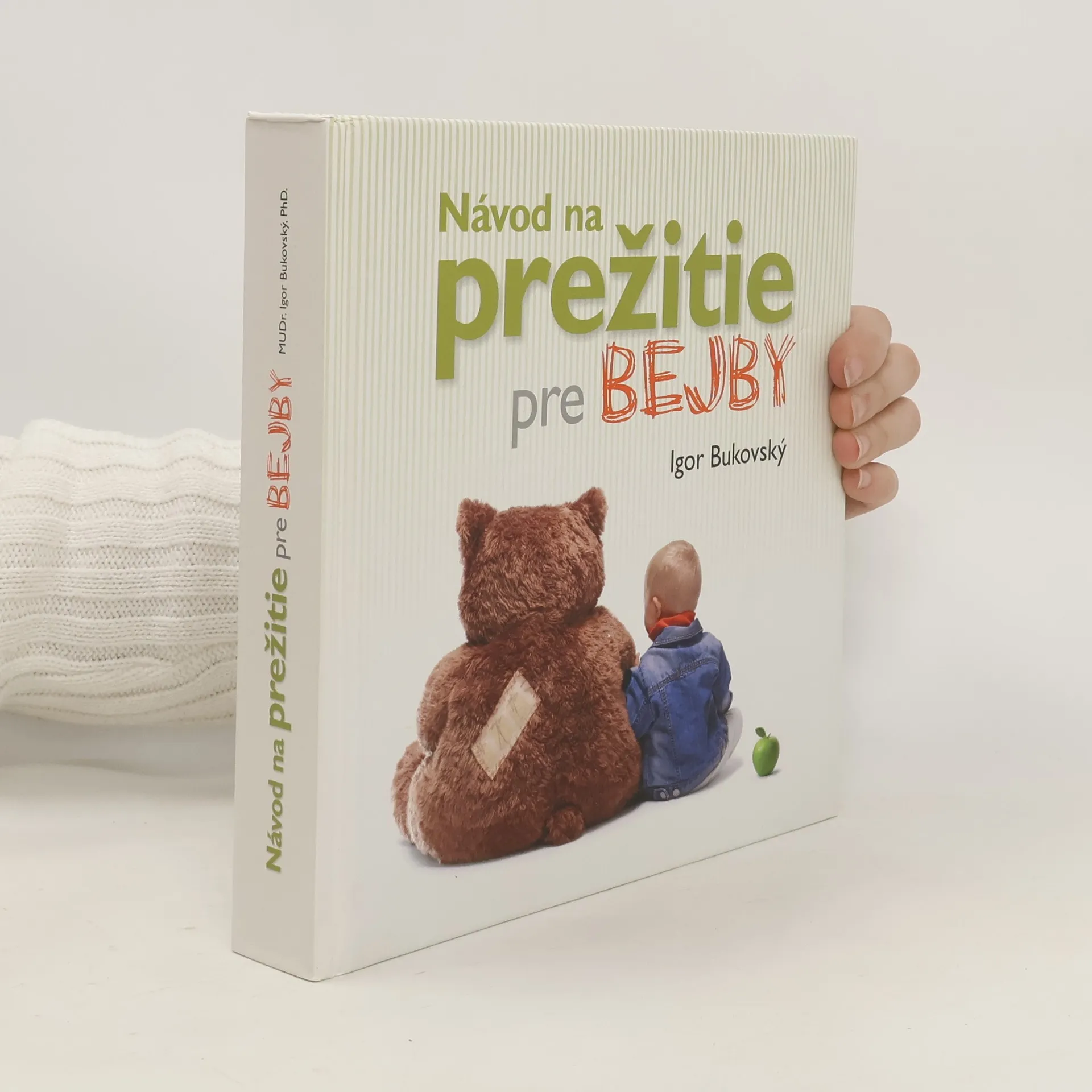 Návod na prežitie pre bejby | Kniha | pevná | Igor Bukovský