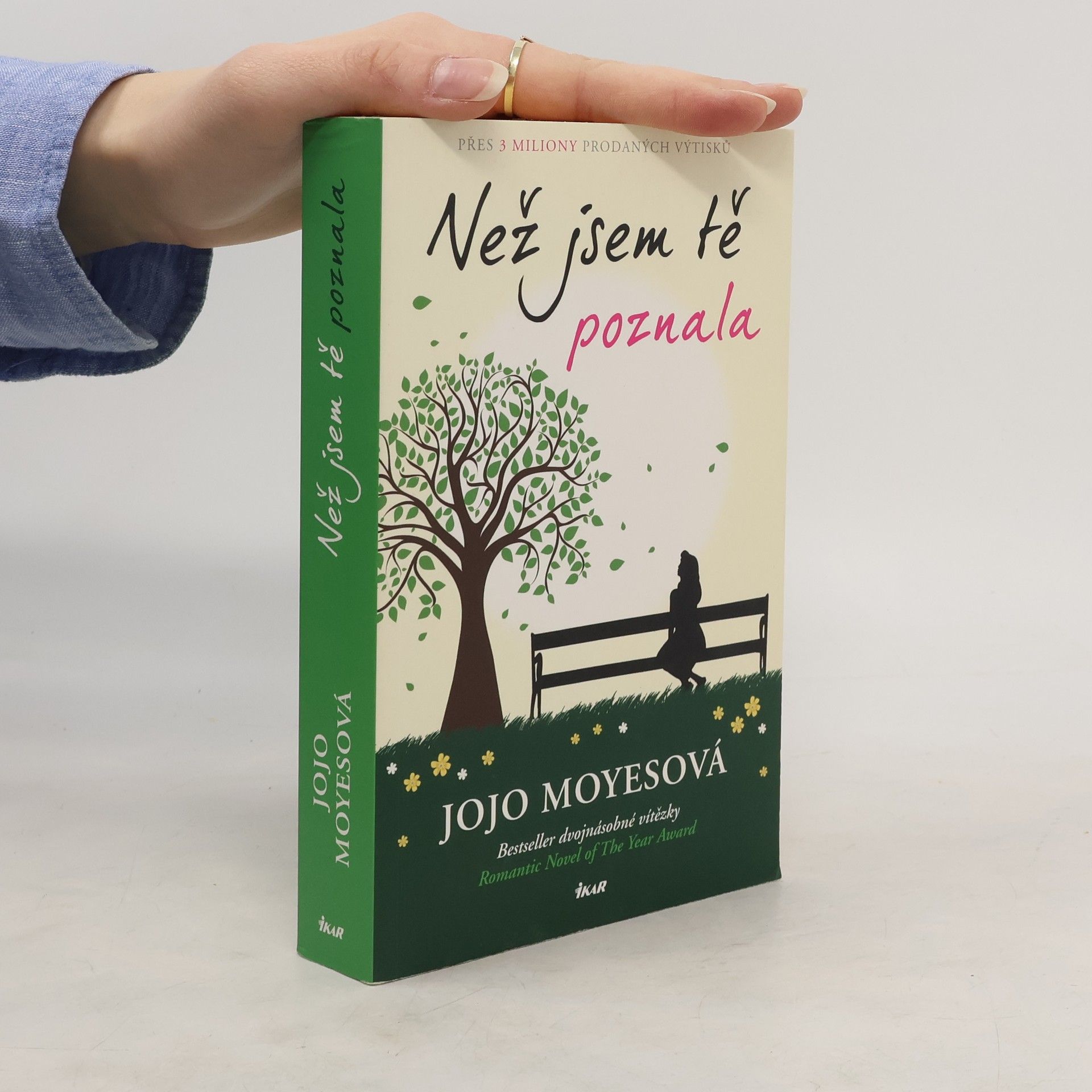 Jojo Moyes Než jsem tě poznala