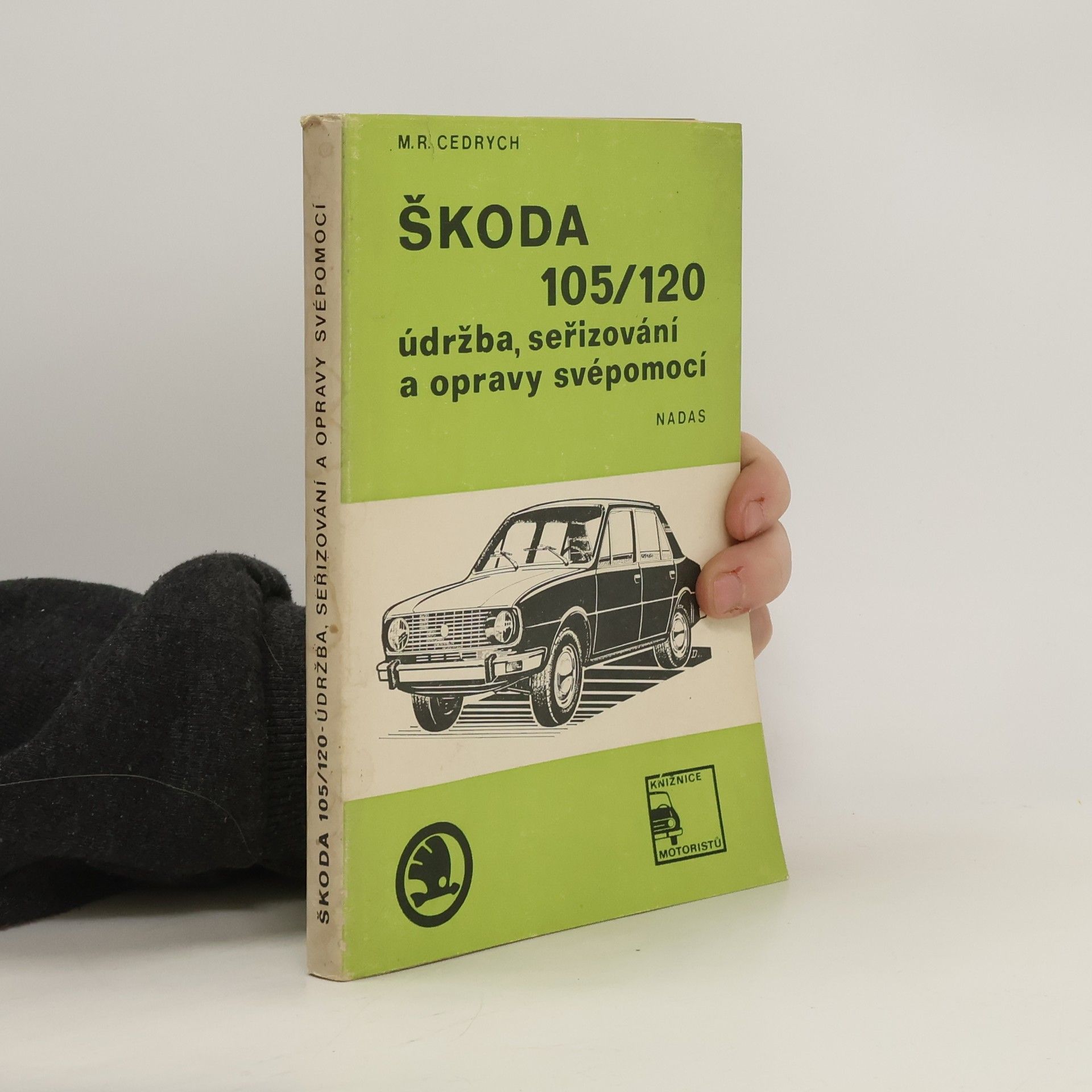 M. R. Cedrych Škoda 105/120 - údržba, seřizování a opravy svépomocí