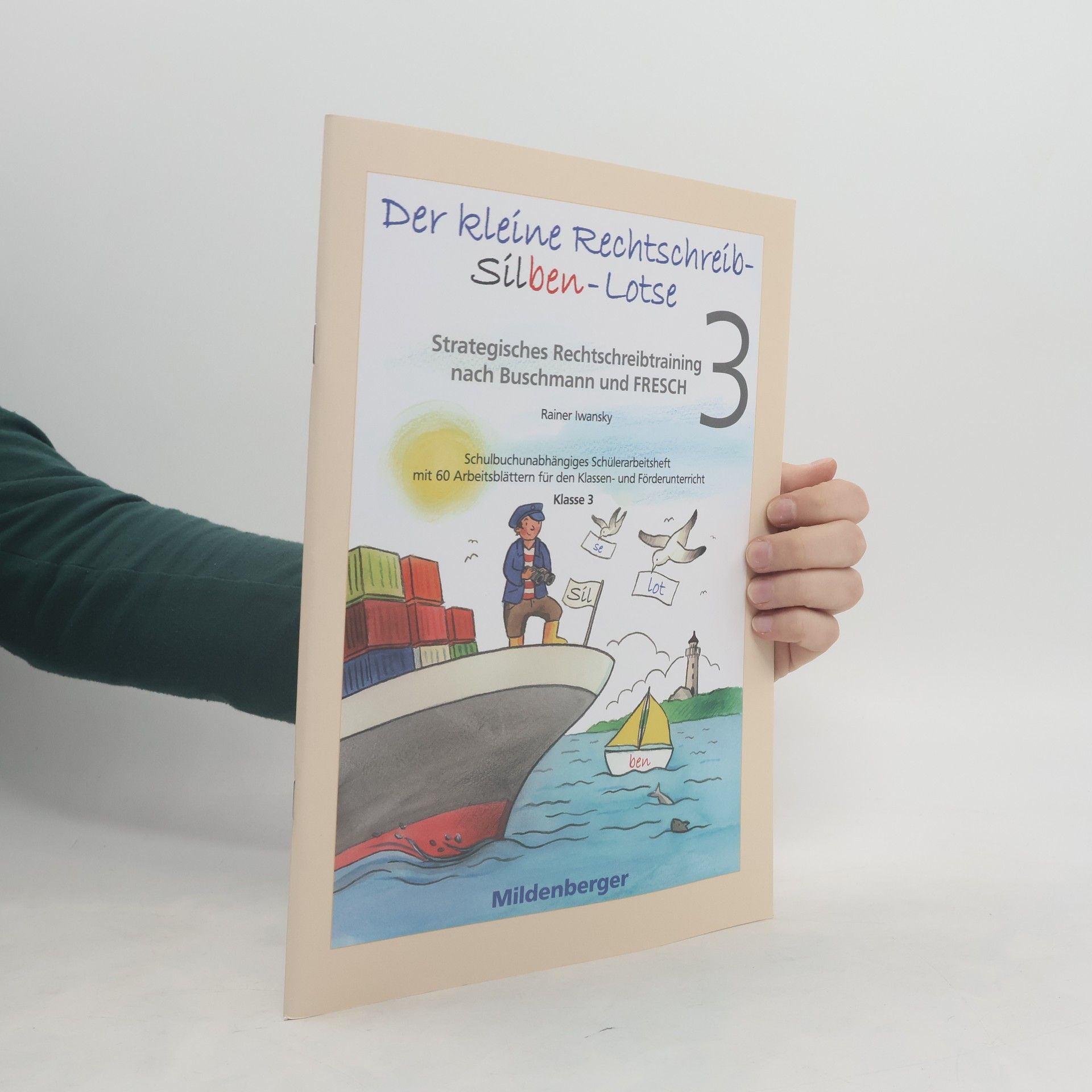 Rainer Iwansky Der kleine Rechtschreib-Silben-Lotse