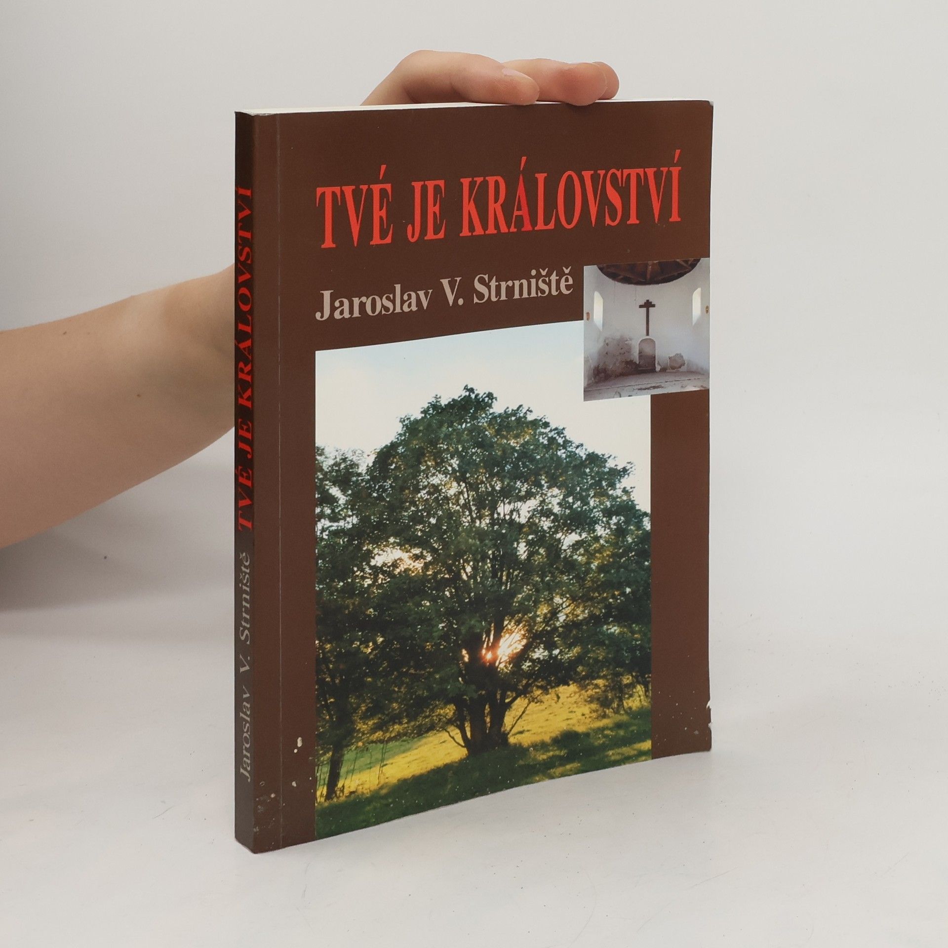 Jaroslav V. Strniště Tvé je království