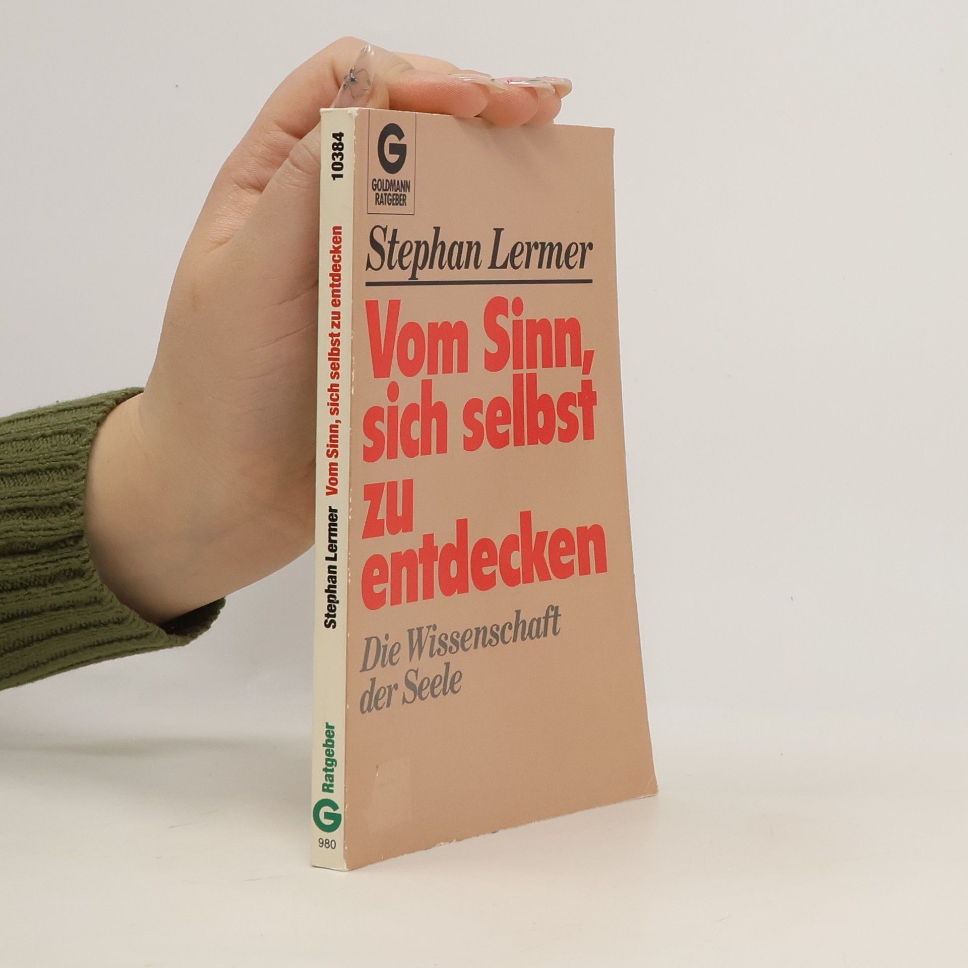 Stephan Lermer Vom Sinn, sich selbst zu entdecken