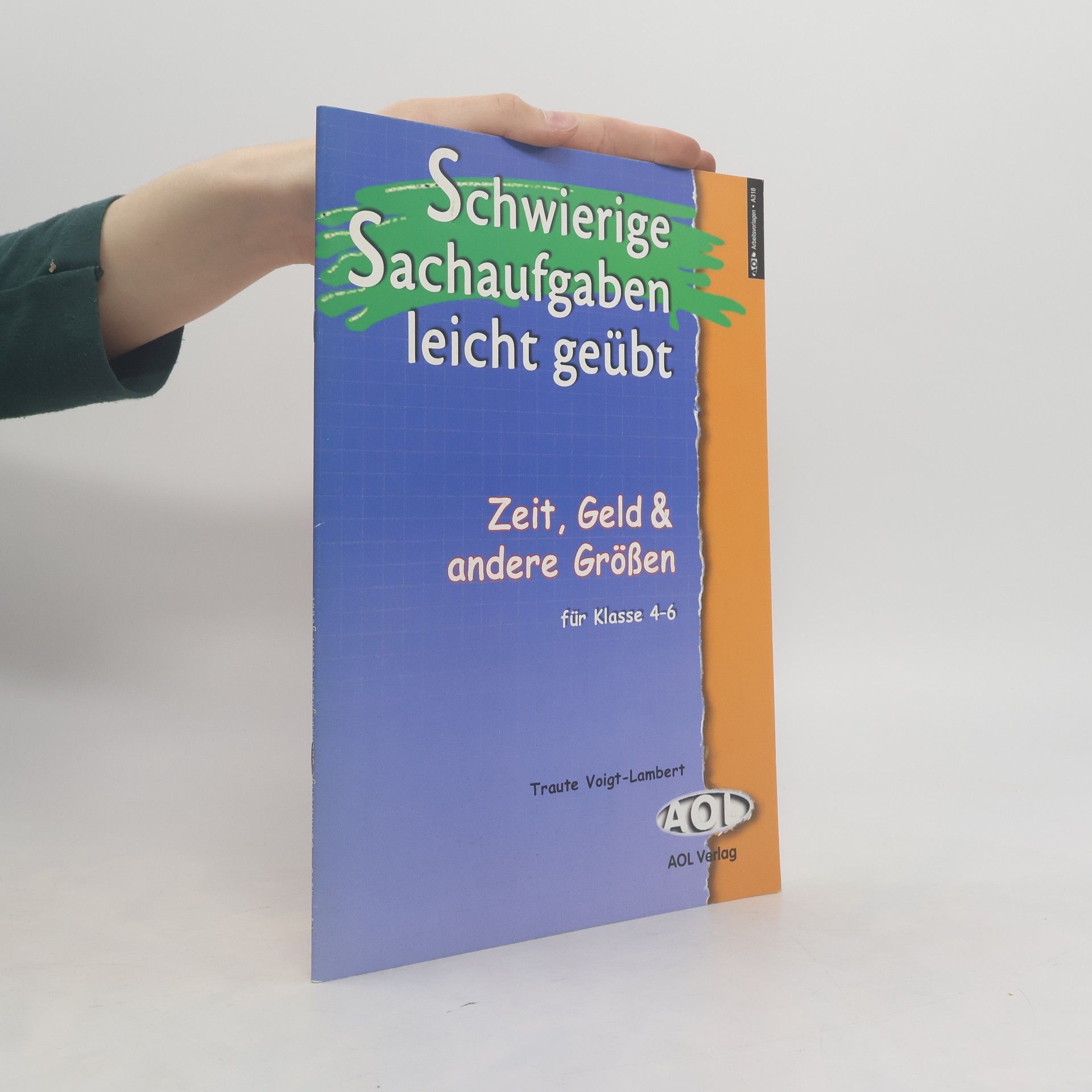 Autorenkollektiv Schwierige Sachaufgaben leicht geübt