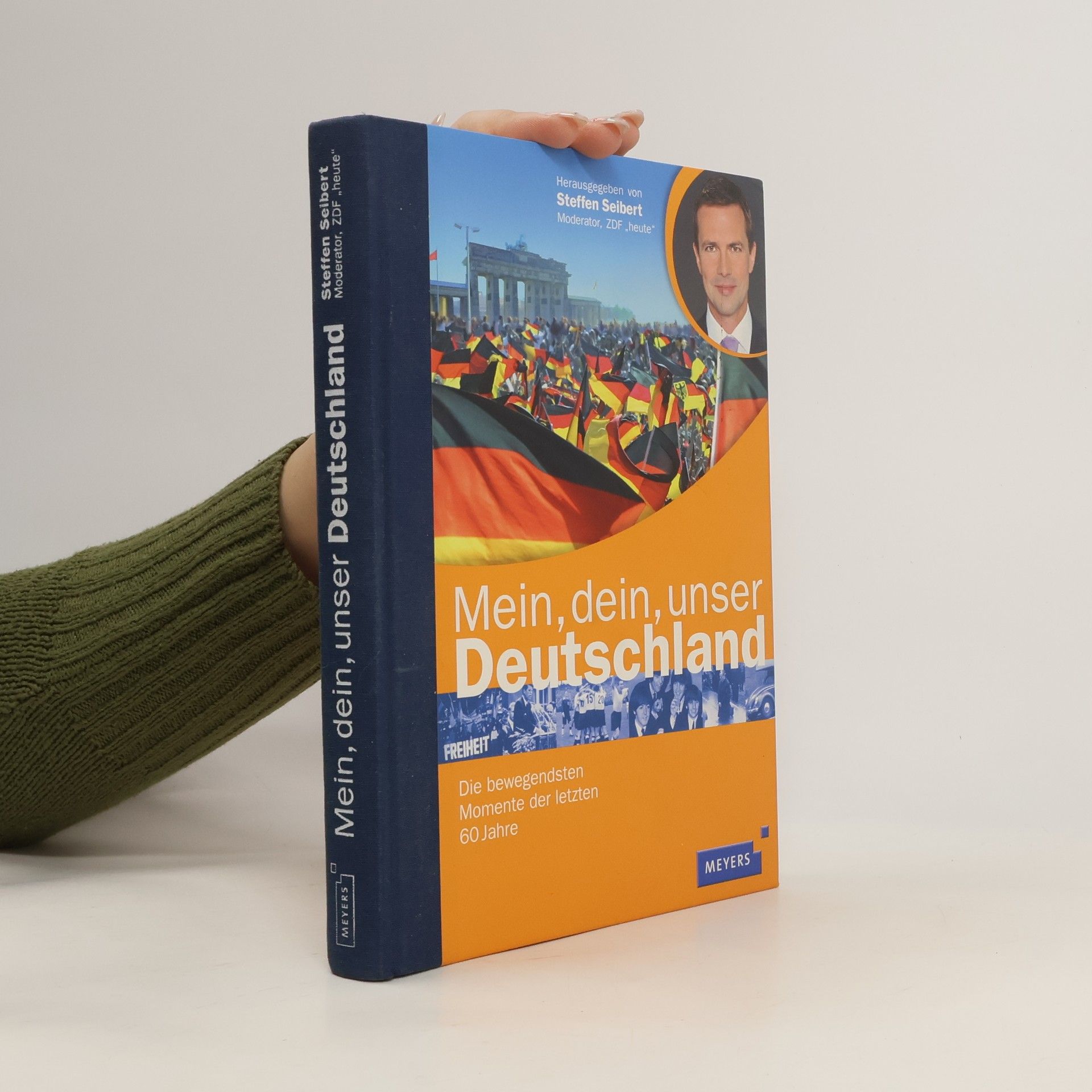 Steffen Seibert Mein, dein, unser Deutschland
