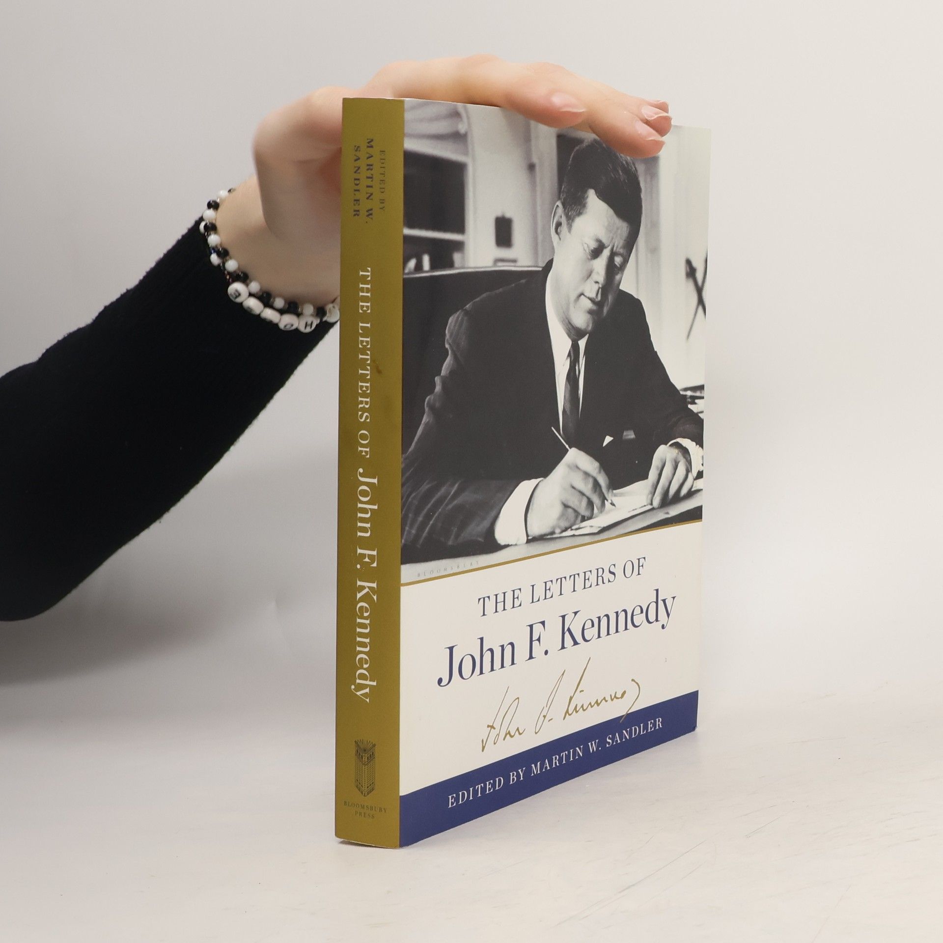 John F. Kennedy The Letters of John F. Kennedy
