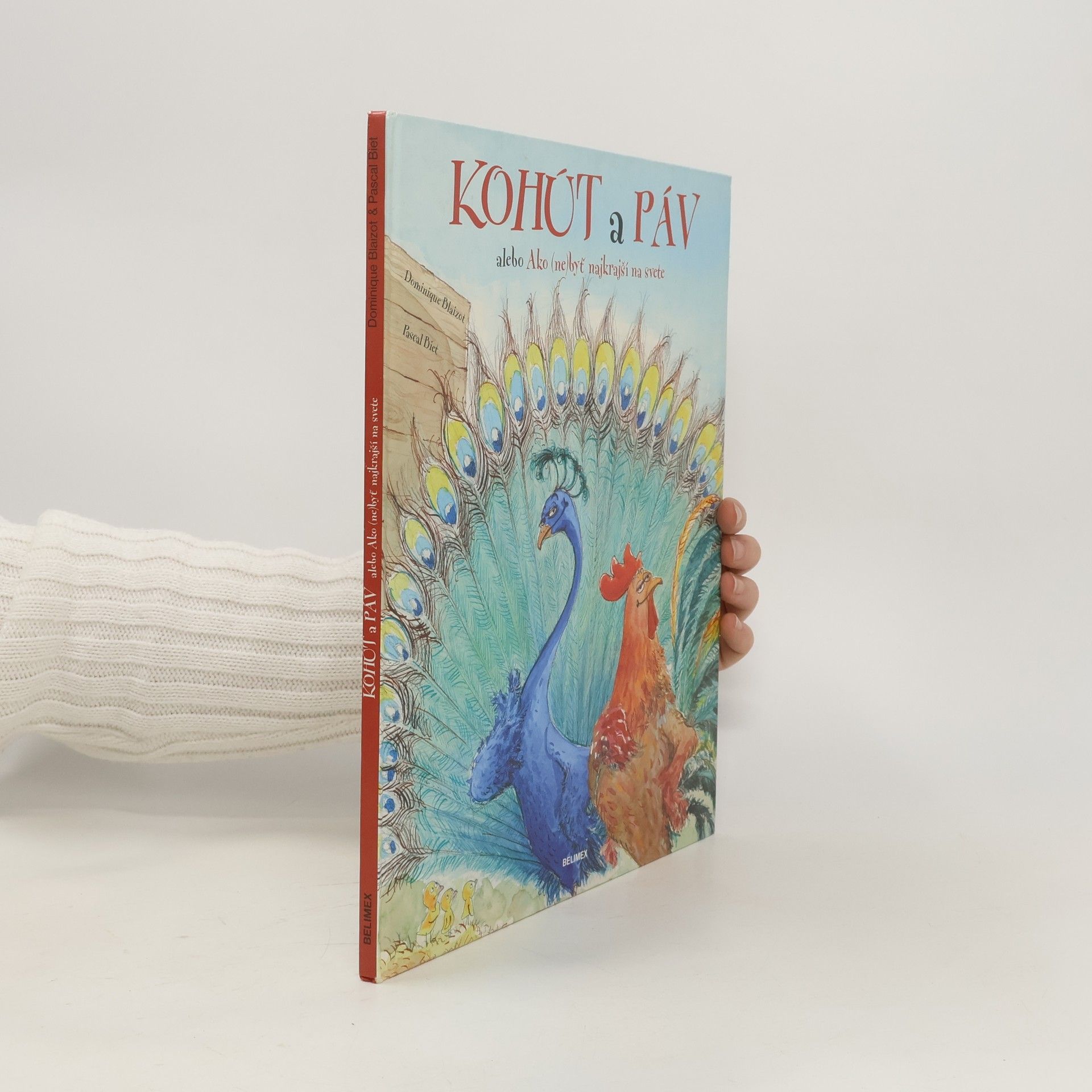 Dominique Blaizot Kohút a páv