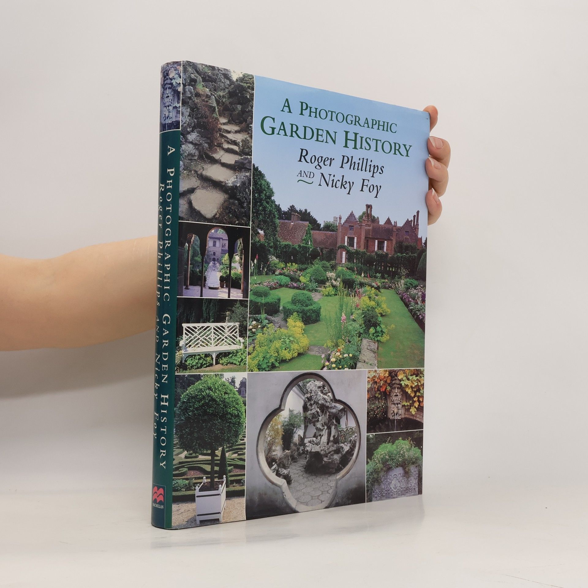 Roger Phillips A Photographic Garden History