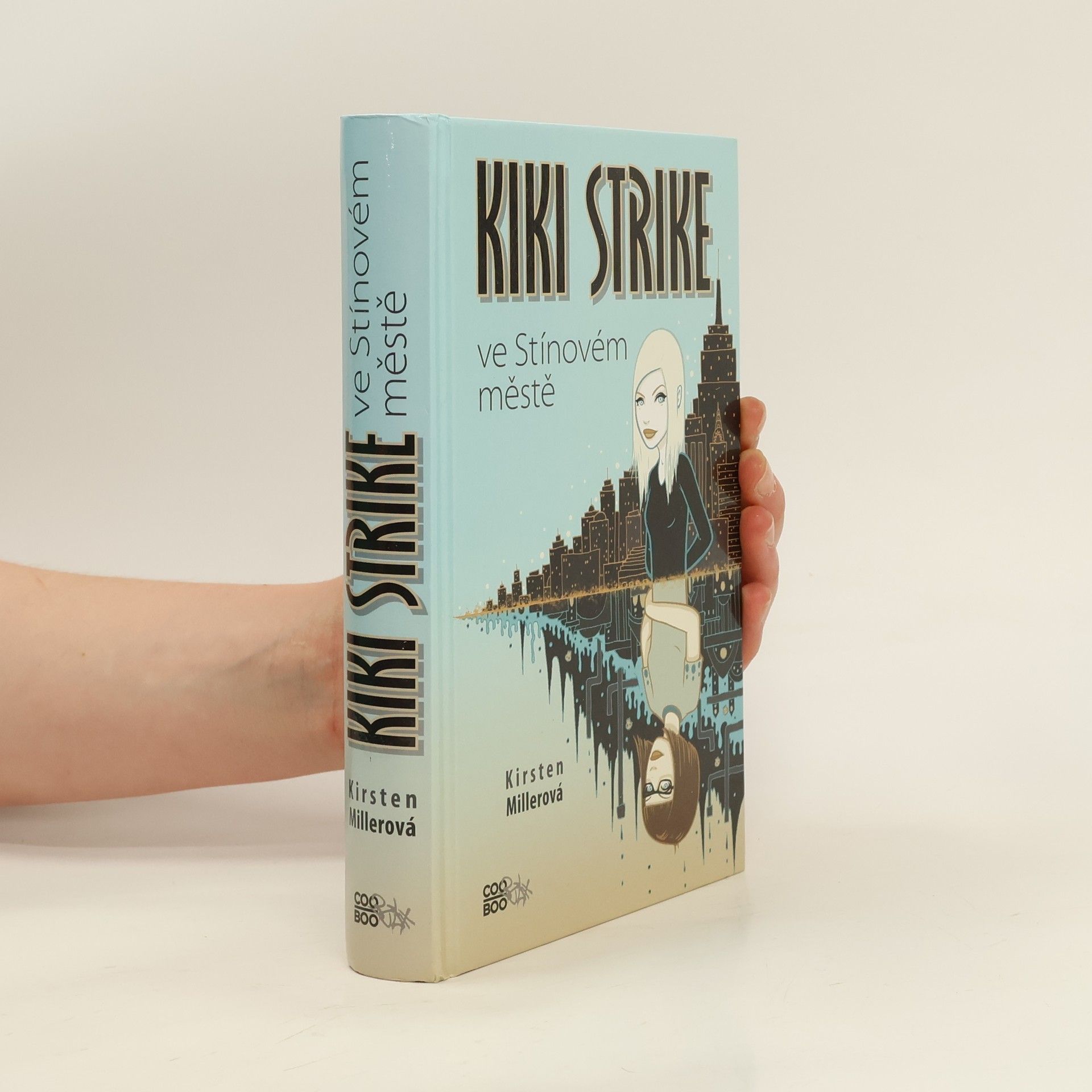 Kirsten Miller Kiki Strike ve Stínovém městě